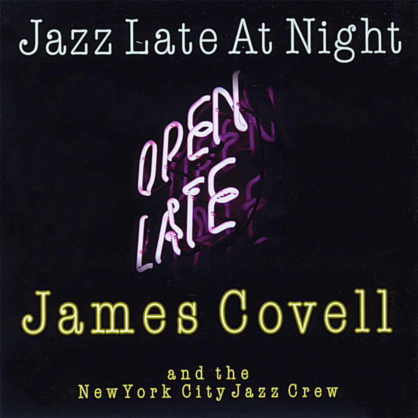 James Covell JAZZ LATE AT NIGHT CD