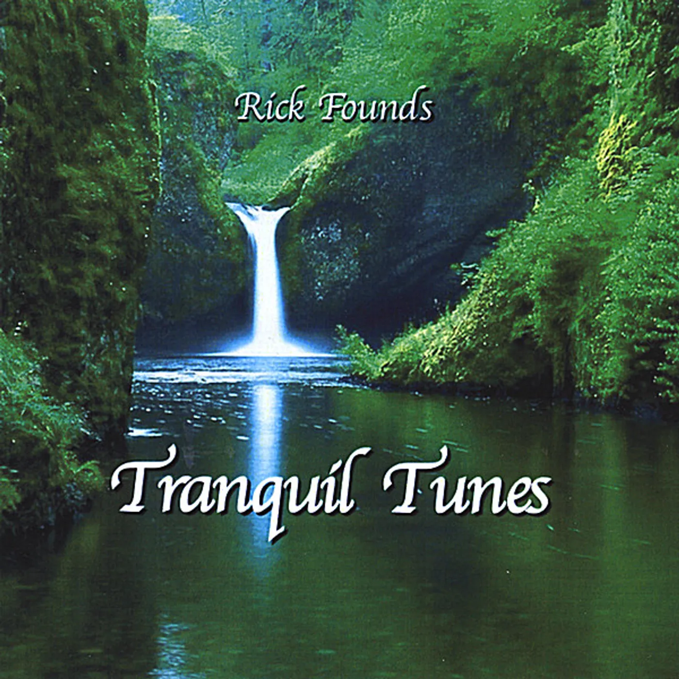Rick Founds TRANQUIL TUNES CD