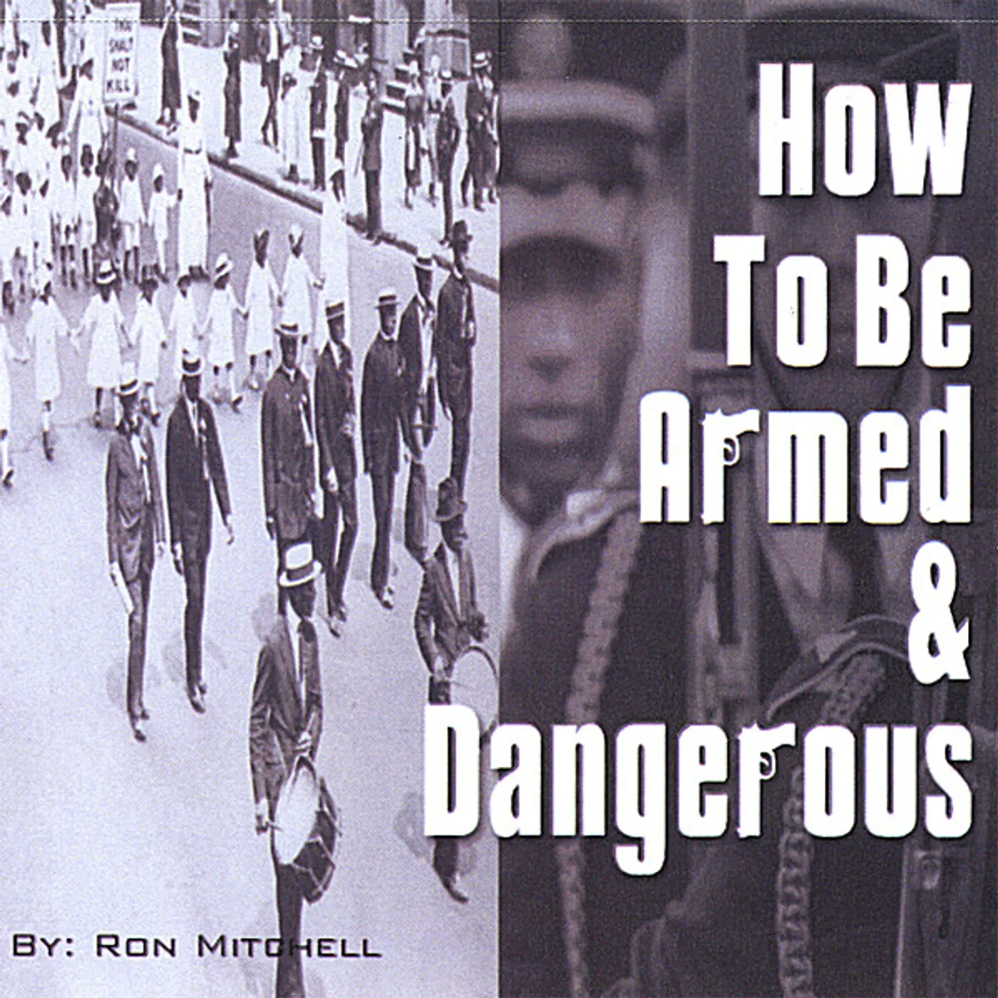 Ronald Mitchell HOW TO BE ARMED & DANGEROUS CD