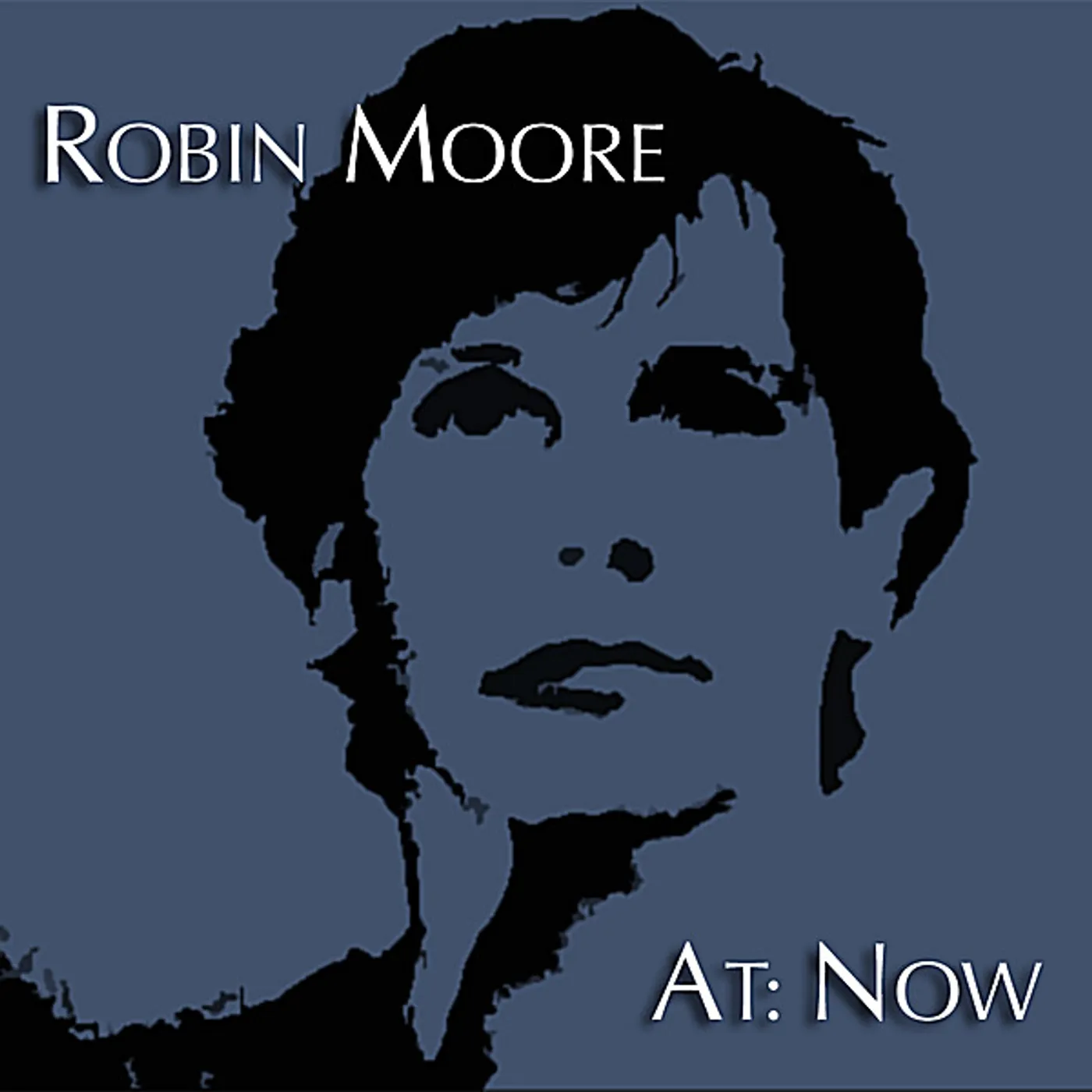 Robin Moore AT:NOW CD