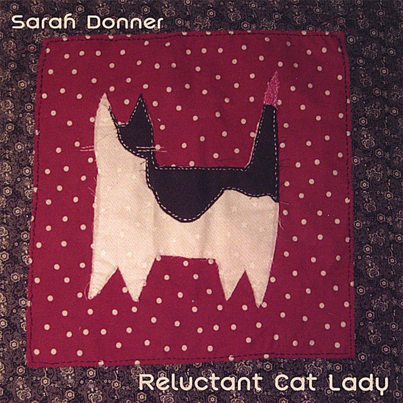 Sarah Donner RELUCTANT CAT LADY CD