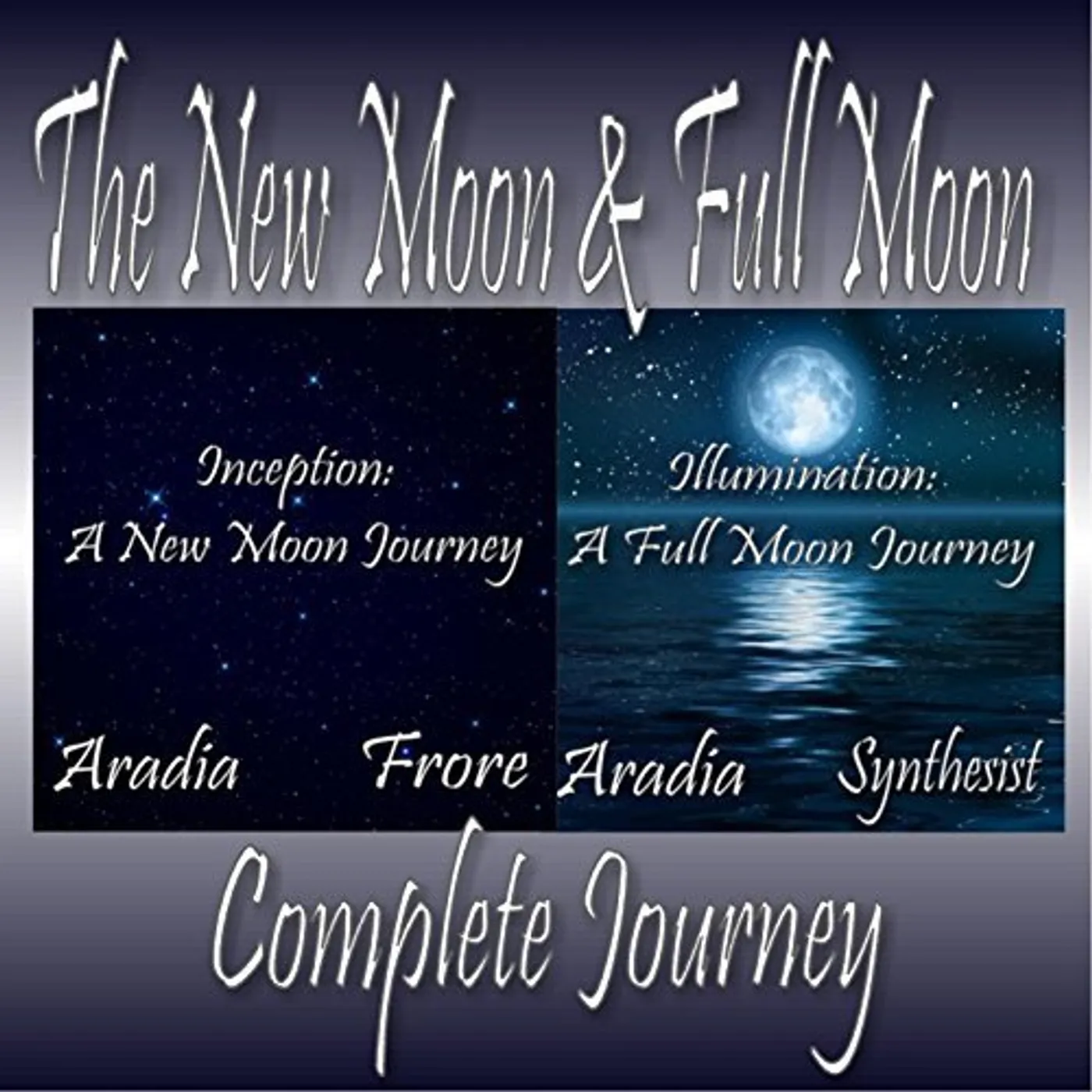 Aradia NEW MOON & FULL MOON COMPLETE JOURNEY CD