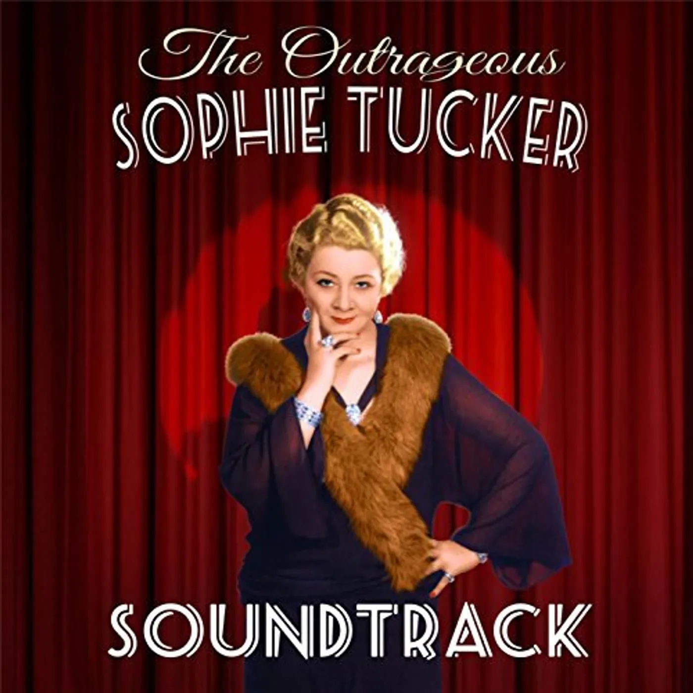 OUTRAGEOUS SOPHIE TUCKER CD