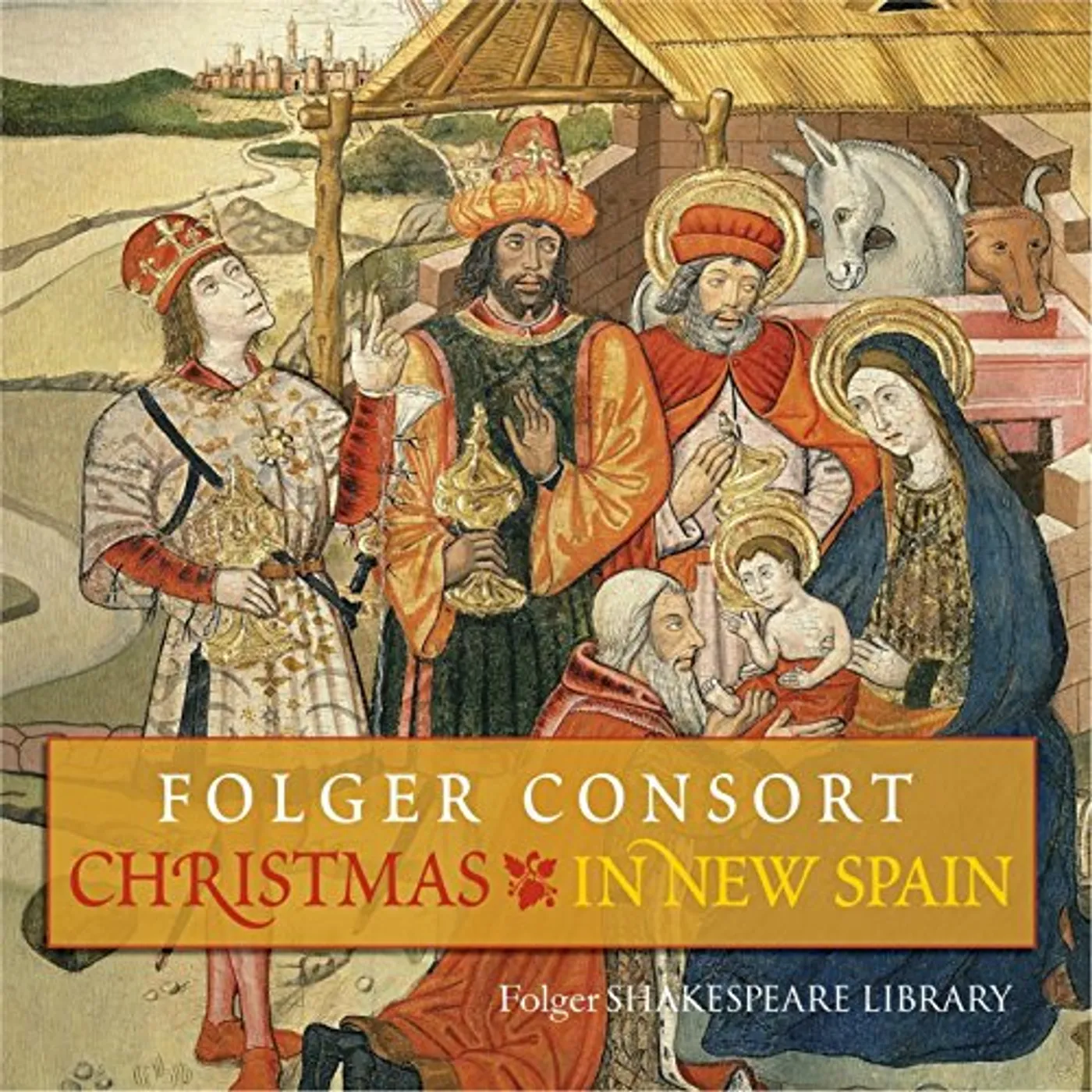 Folger Consort CHRISTMAS IN NEW SPAIN CD