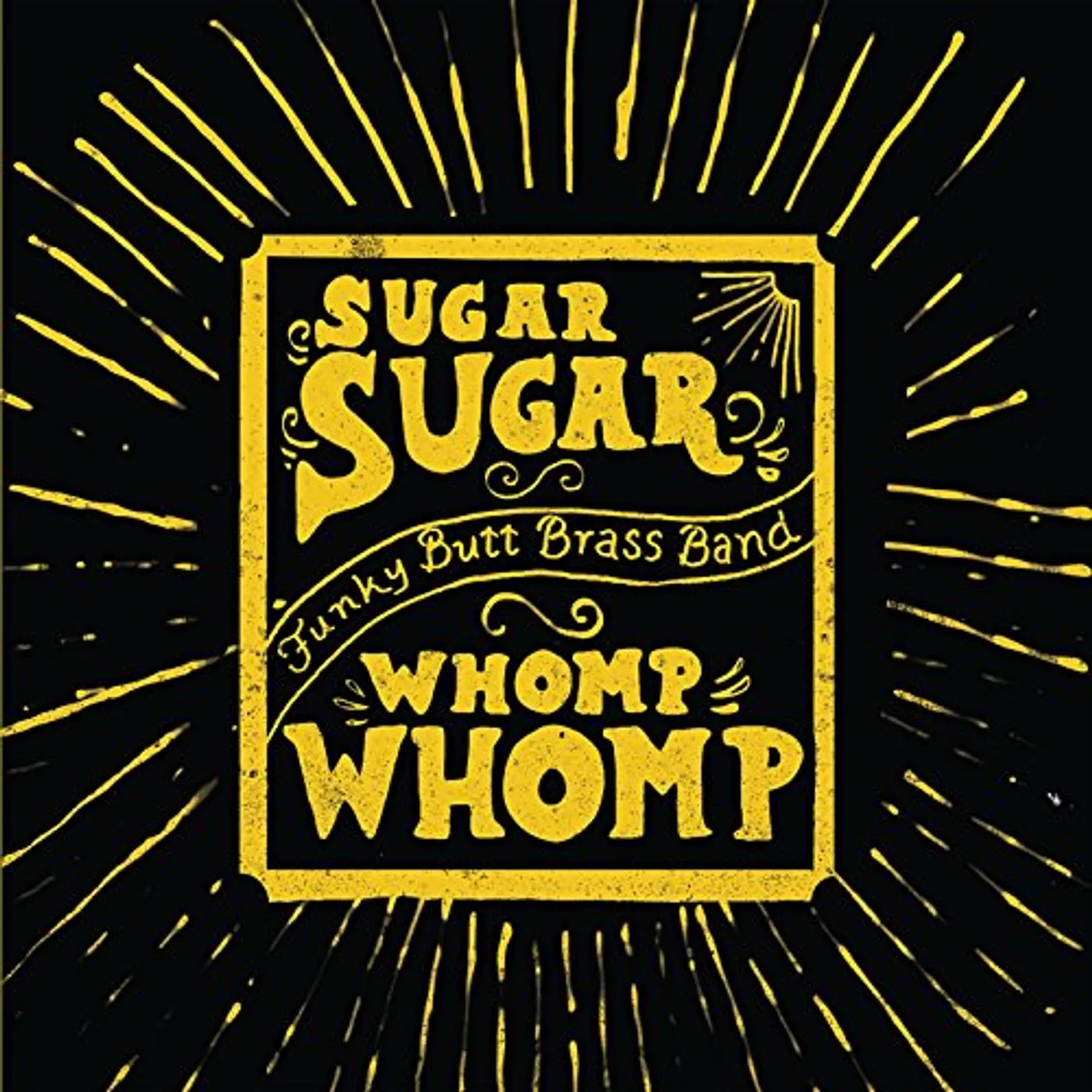 Funky Butt Brass Band SUGAR SUGAR WHOMP WHOMP CD