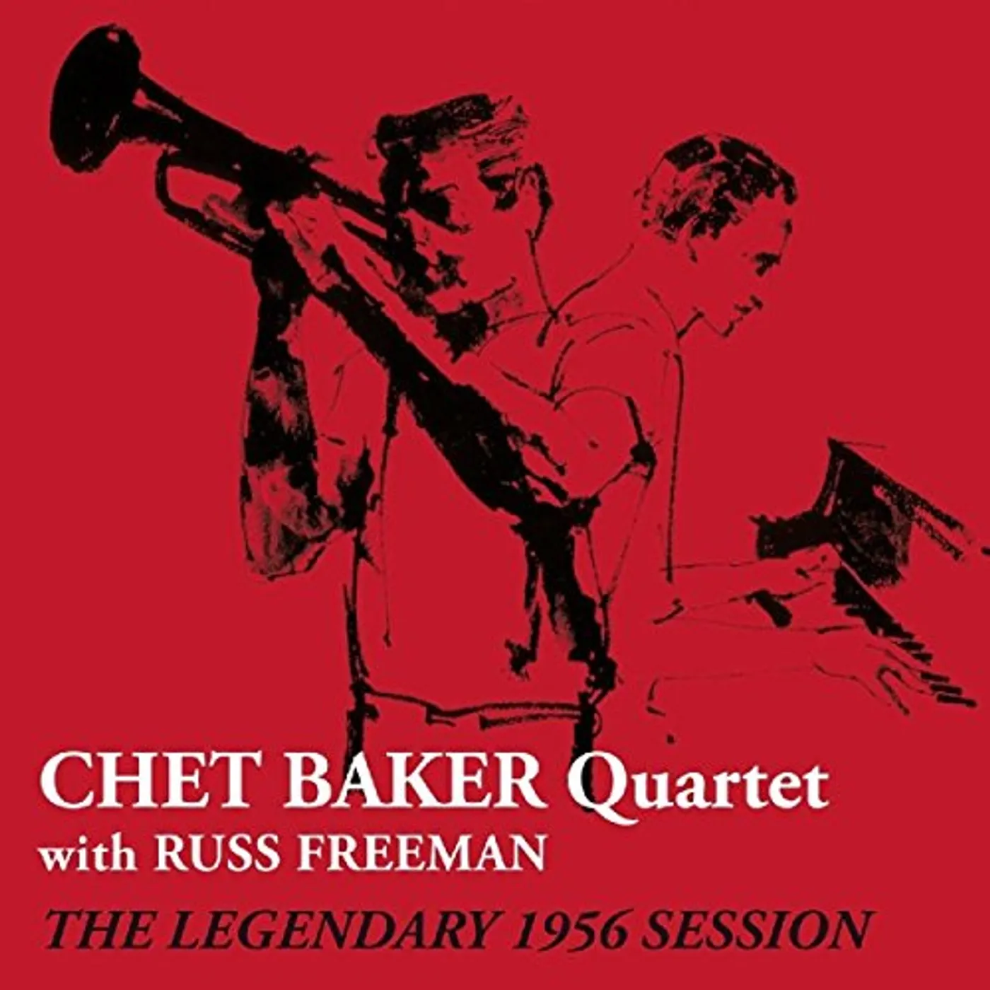 Chet Baker / Russ Freeman LEGENDARY 1956 SESSION CD