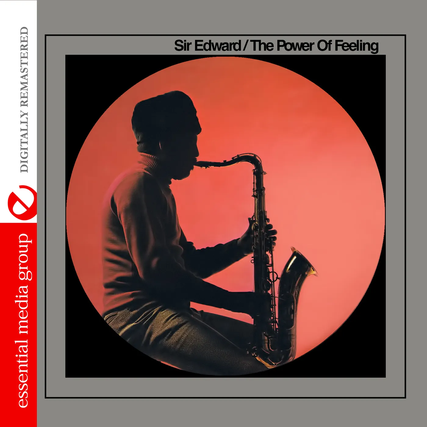Sir Edward POWER OF FEELING CD
