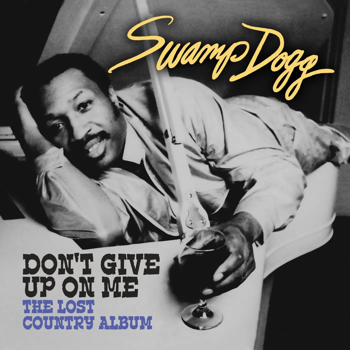 Swamp Dogg DON'T GIVE UP ON ME - LOST COUNTRY ALBUM CD