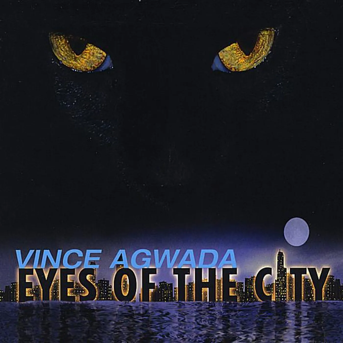 Vince Agwada EYES OF THE CITY CD