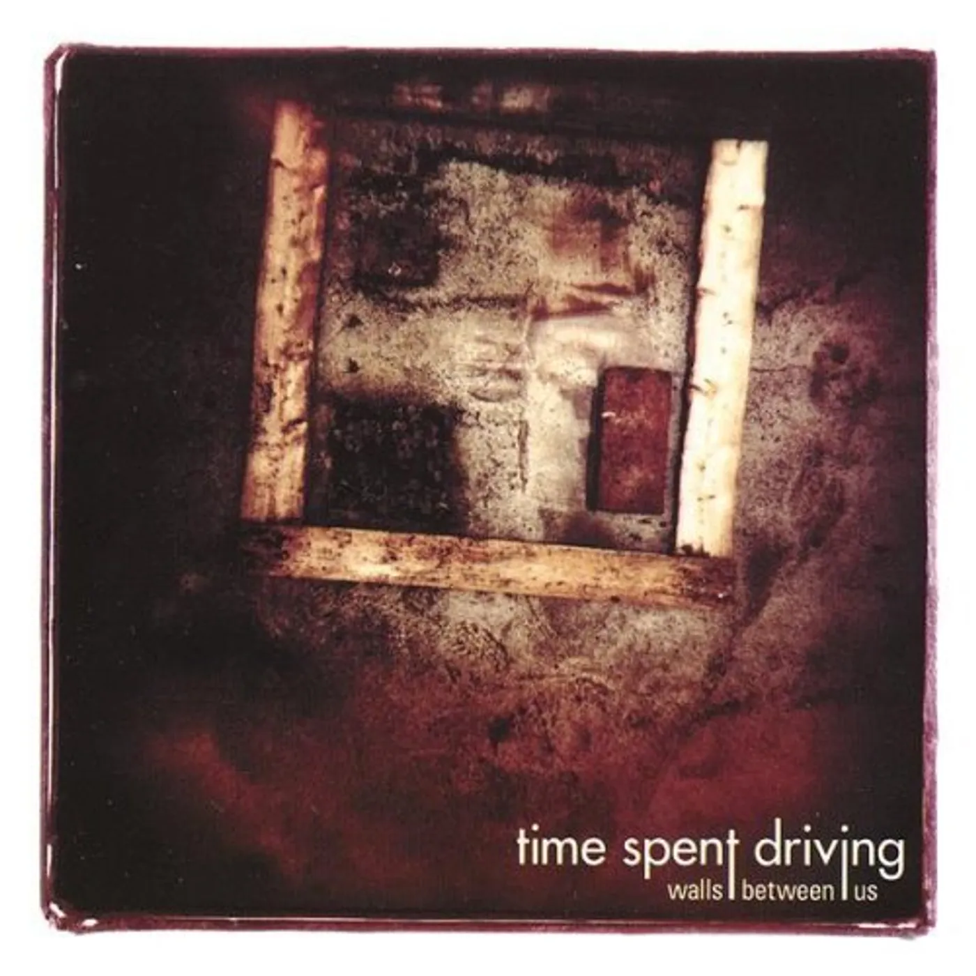 Time Spent Driving WALLS BETWEEN US CD