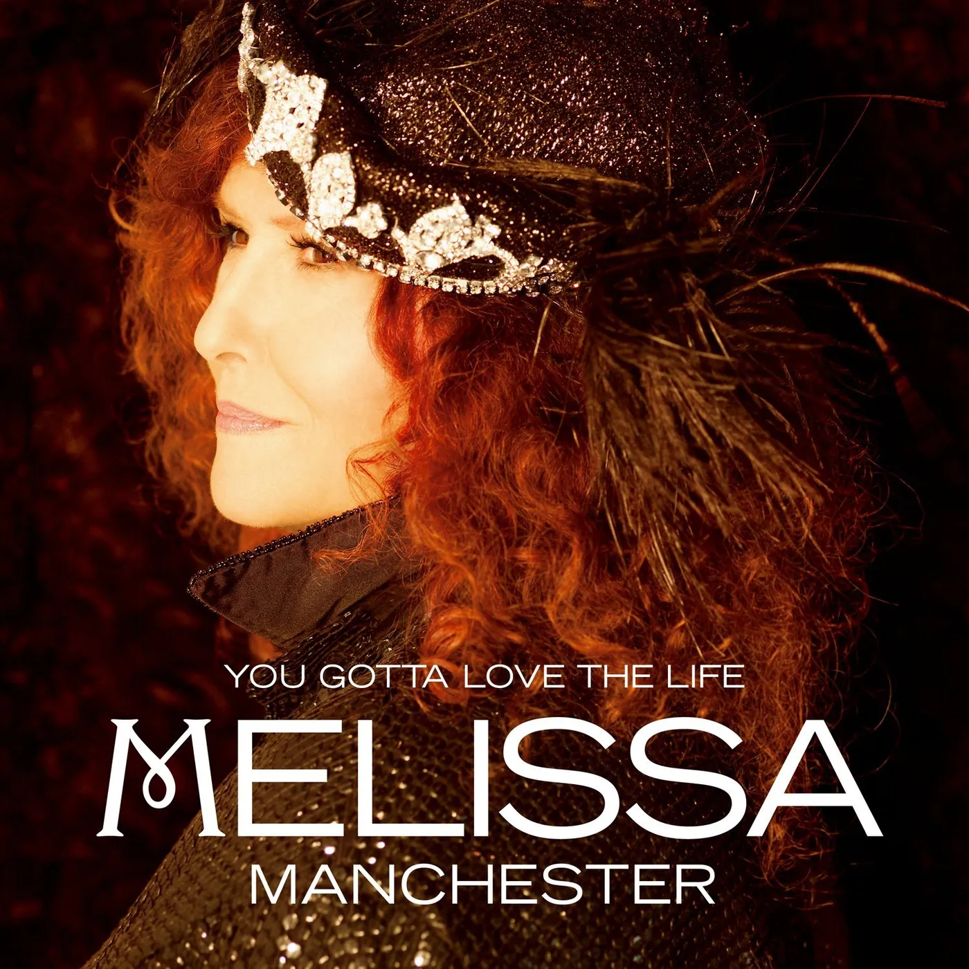Melissa Manchester YOU GOTTA LOVE THE LIFE CD