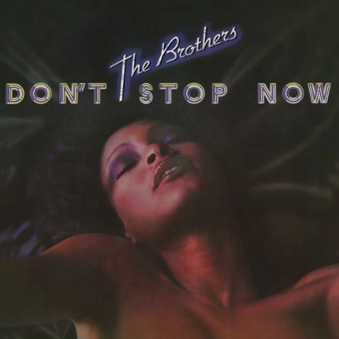 The Brothers DONT STOP NOW CD