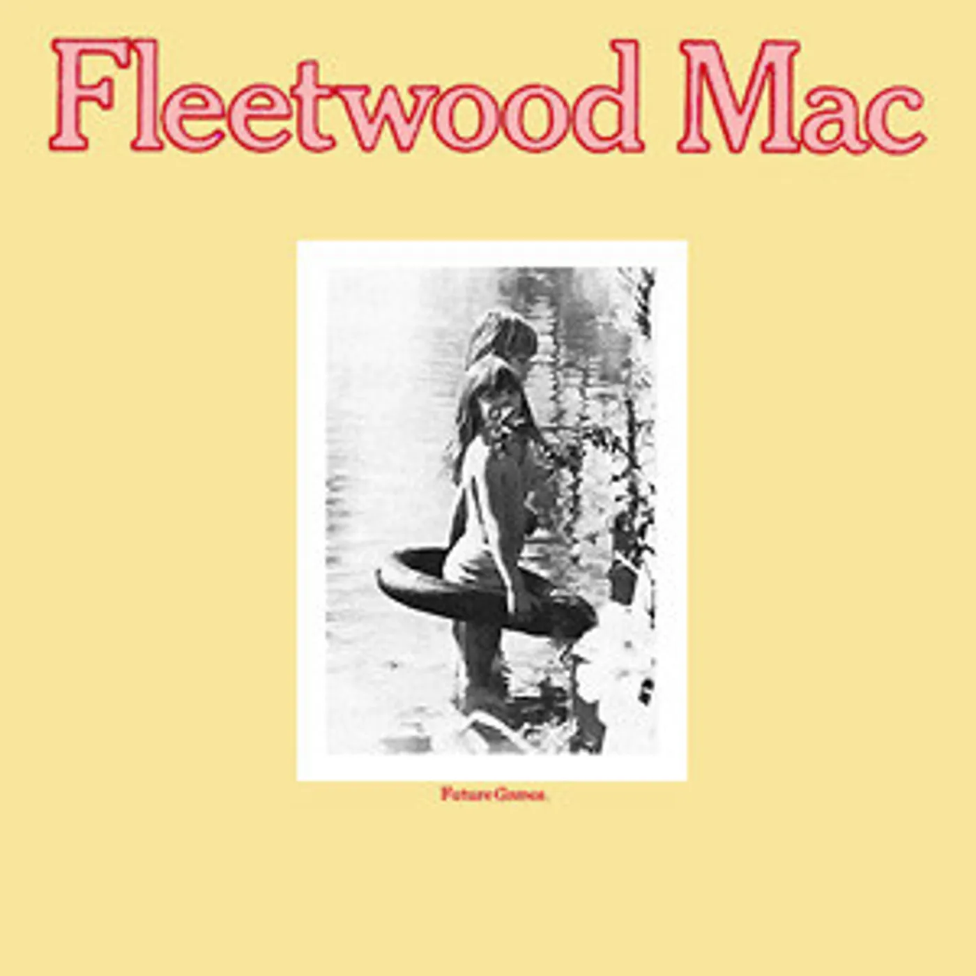 Fleetwood Mac Future Games Vinyl Record