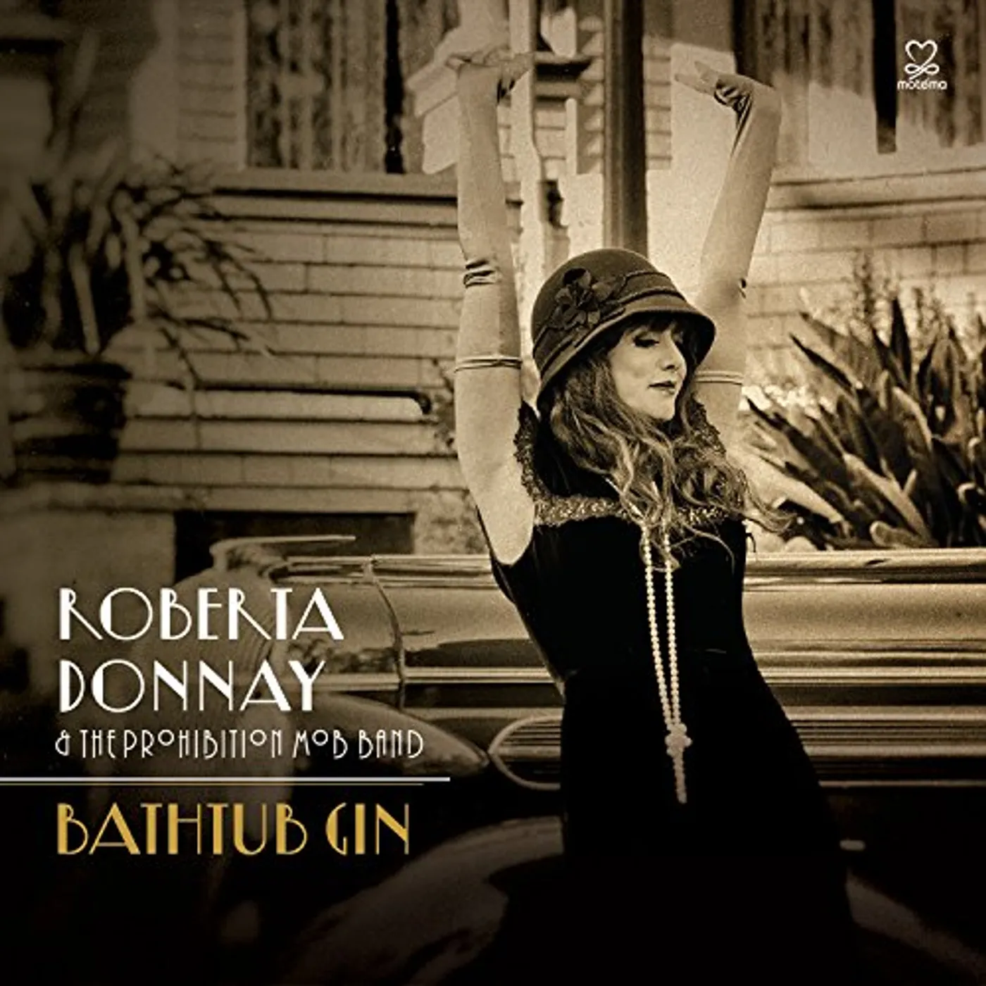 Roberta Donnay & the Prohibition Mob Band BATHTUB GIN CD