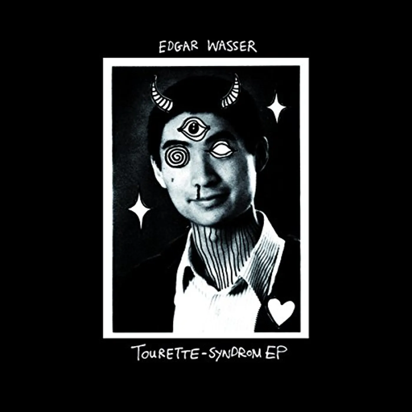 Edgar Wasser TOURETTE-SYNDROM (GER) (EP) Vinyl Record