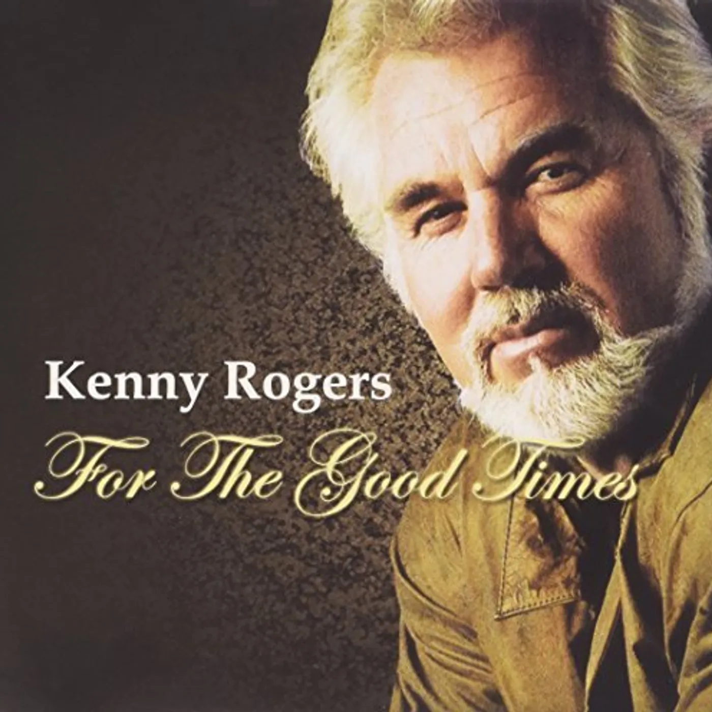 Kenny Rogers FOR THE GOOD TIMES CD