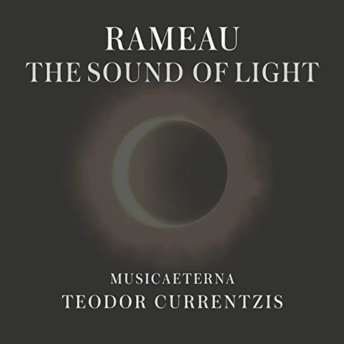 Teodor Currentzis RAMEAU: THE SOUND OF LIGHT CD