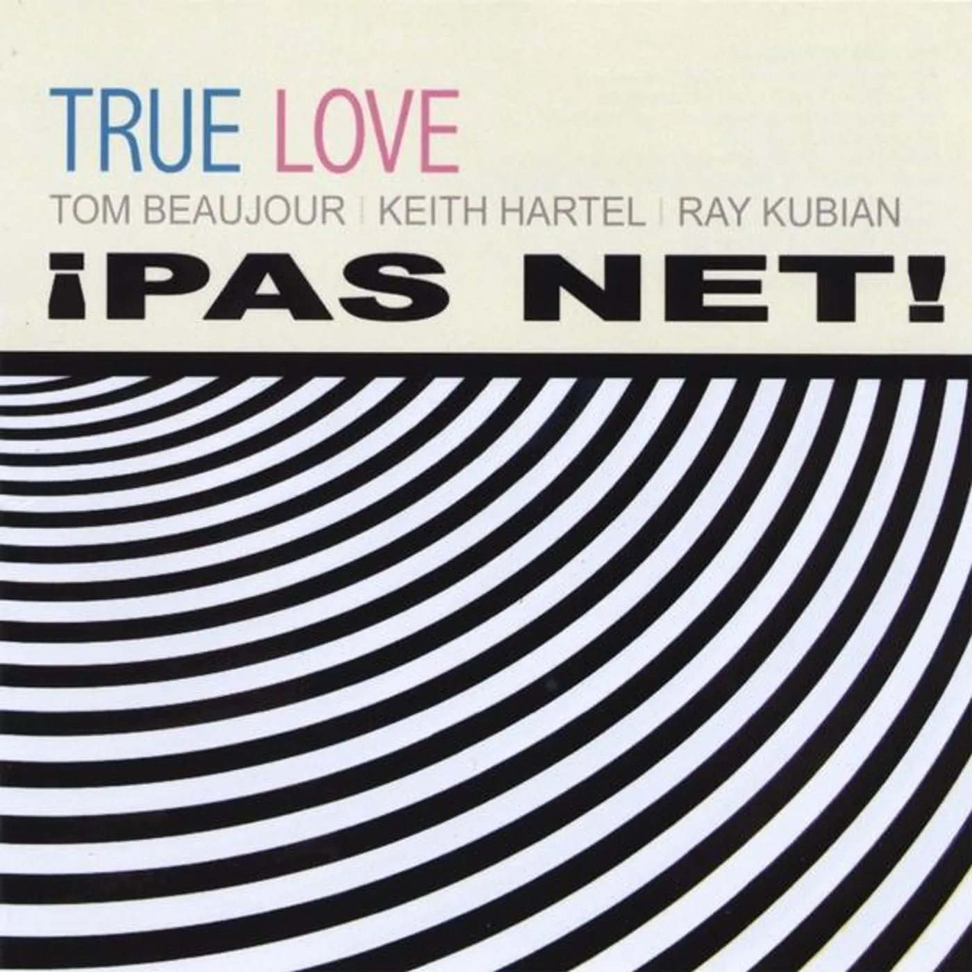True Love PAS NET CD