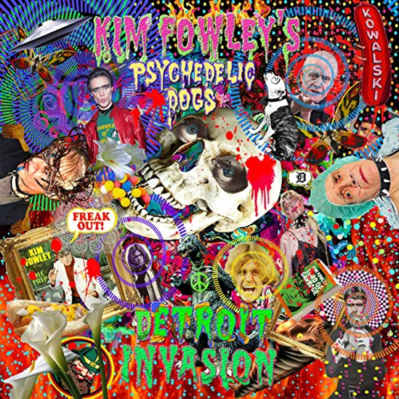 KIM FOWLEYS PSYCHEDELIC DOGS: DETROIT INVASION Vinyl Record