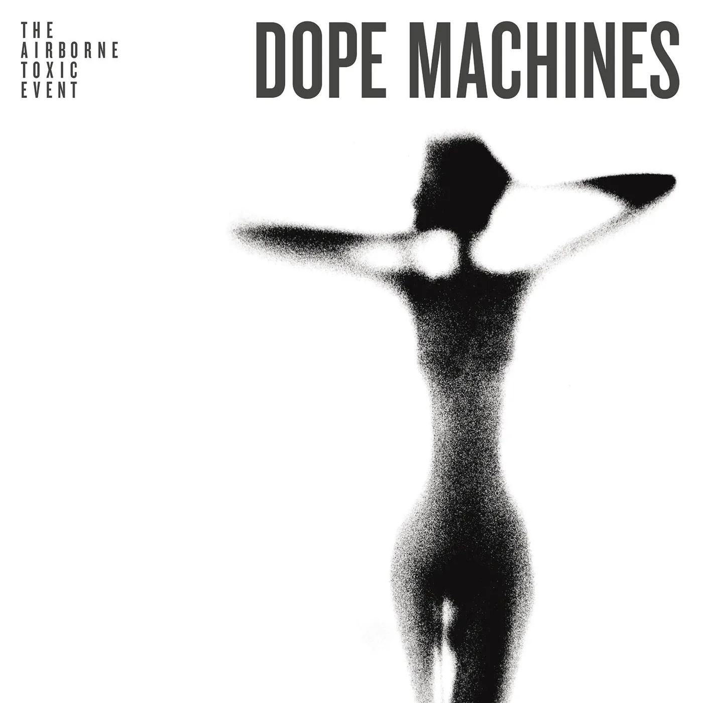 The Airborne Toxic Event Dope Machines Vinyl Record