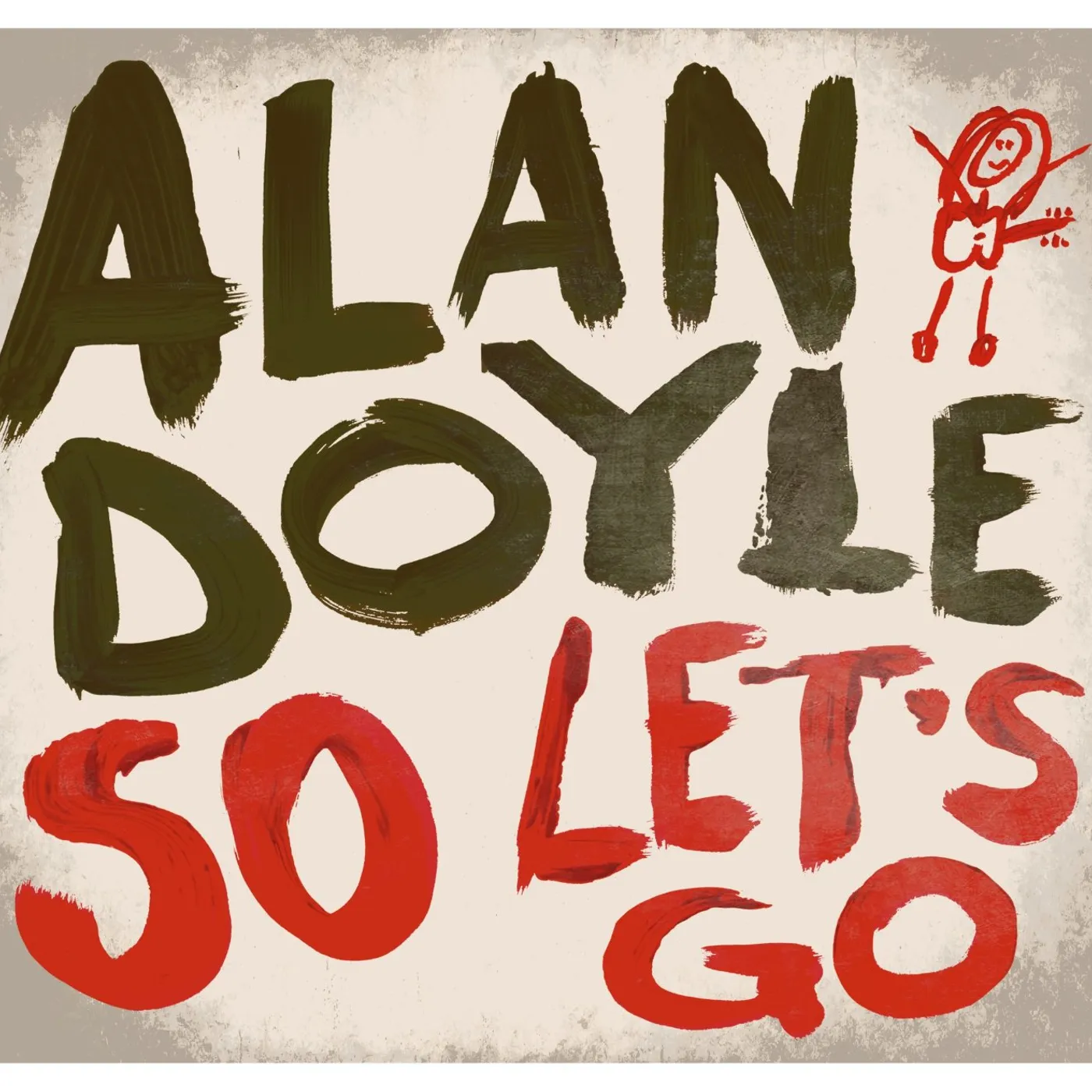 Alan Doyle SO LET'S GO CD