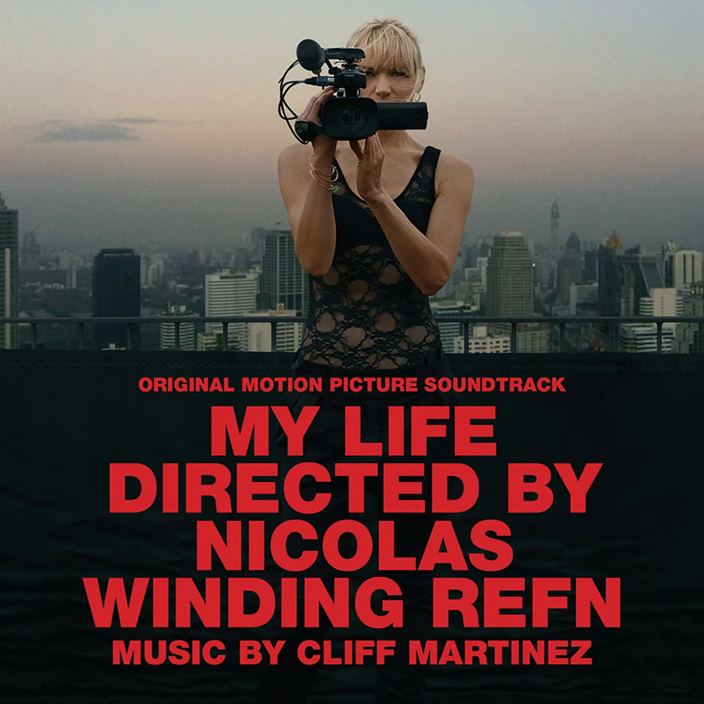 Cliff Martinez MY LIFE DIRECTED BY NICOLAS WINDING REFN / Original Soundtrack CD