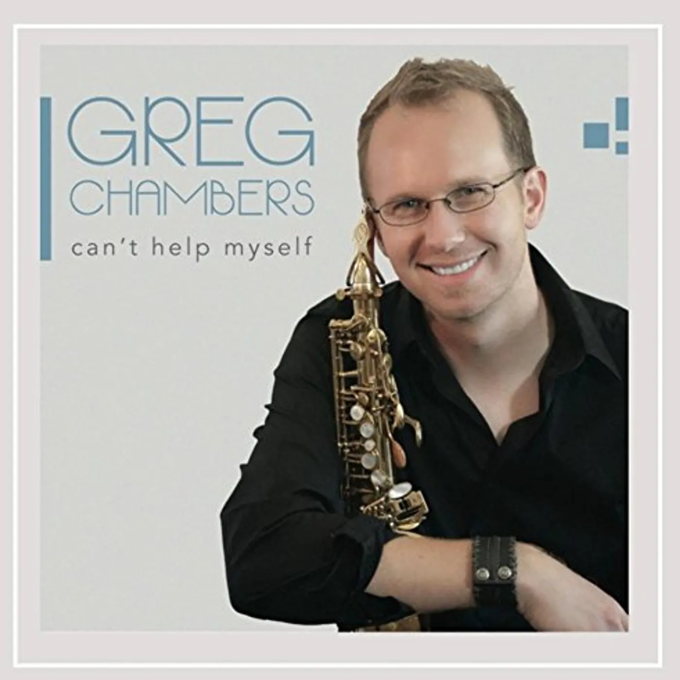 Greg Chambers CAN'T HELP MYSELF CD
