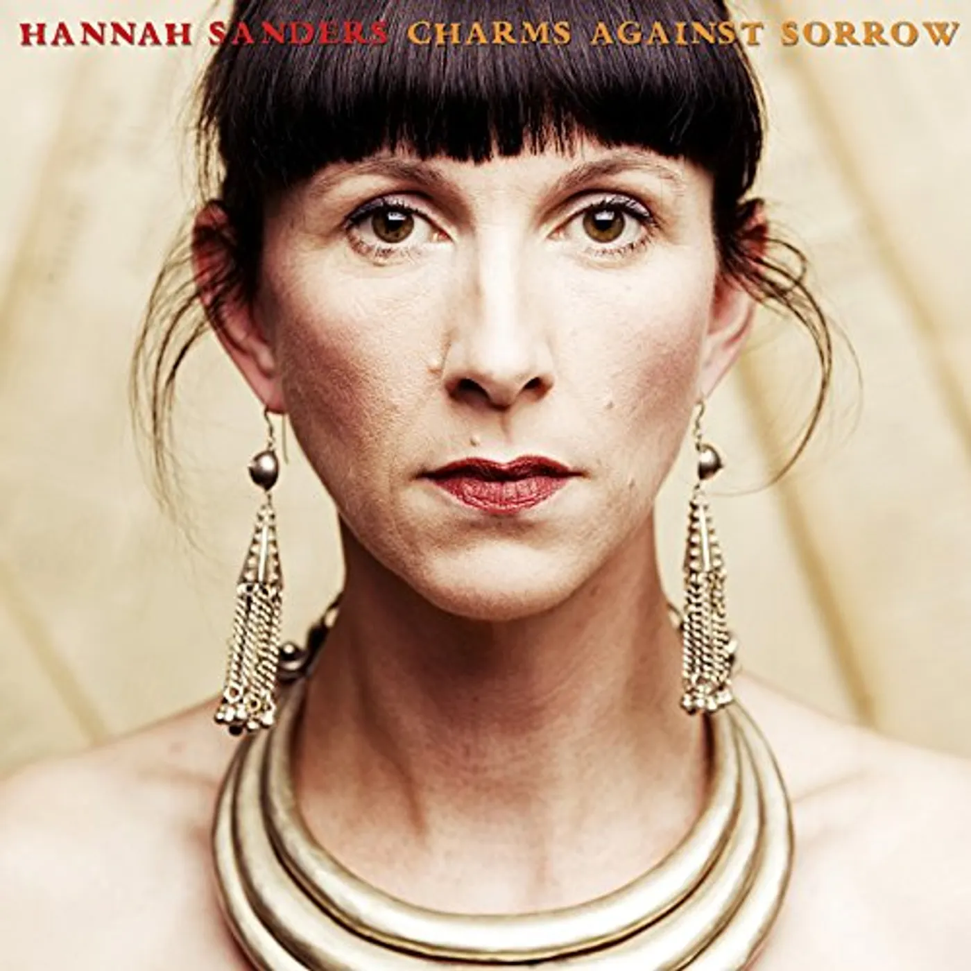 Hannah Sanders CHARMS AGAINST SORROW CD