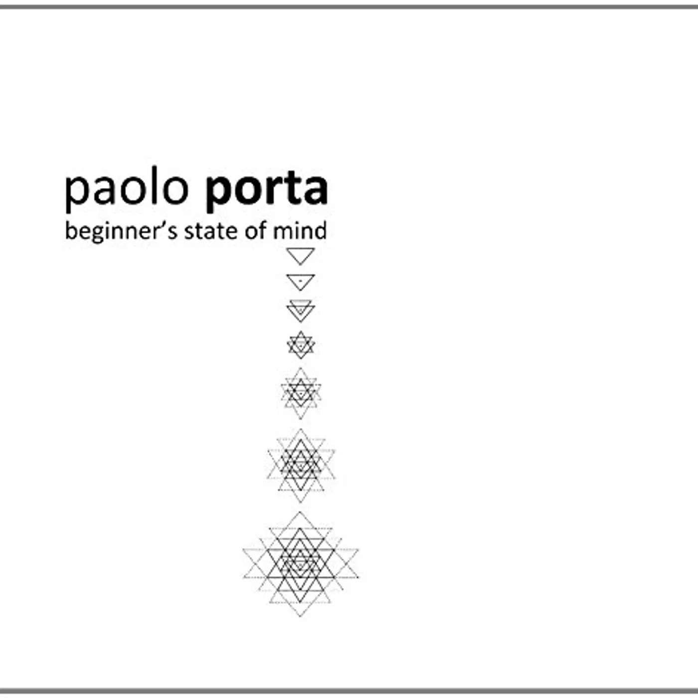 Paolo Porta BEGINNER'S STATE OF MIND CD