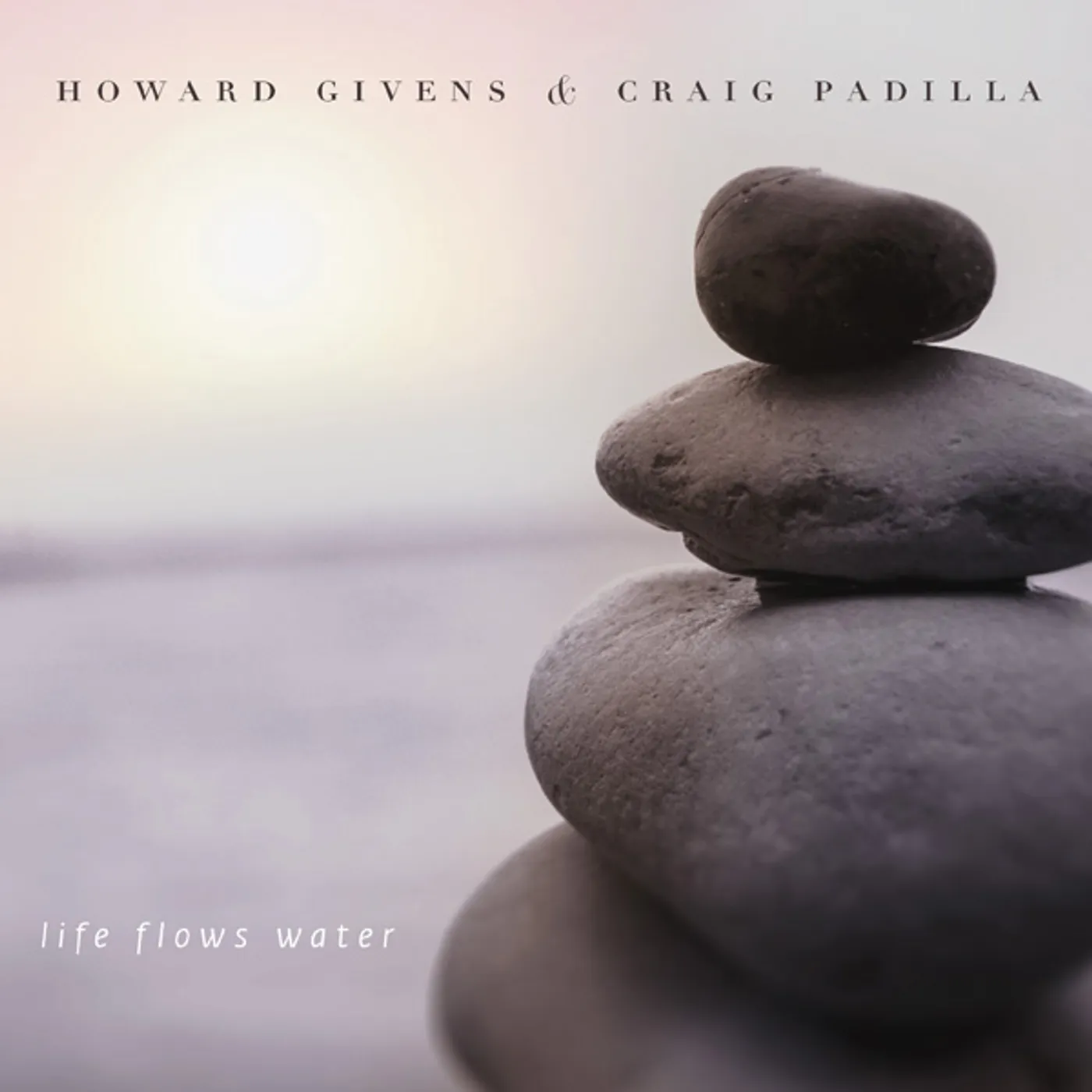 Howard Givens LIFE FLOWS WATER CD