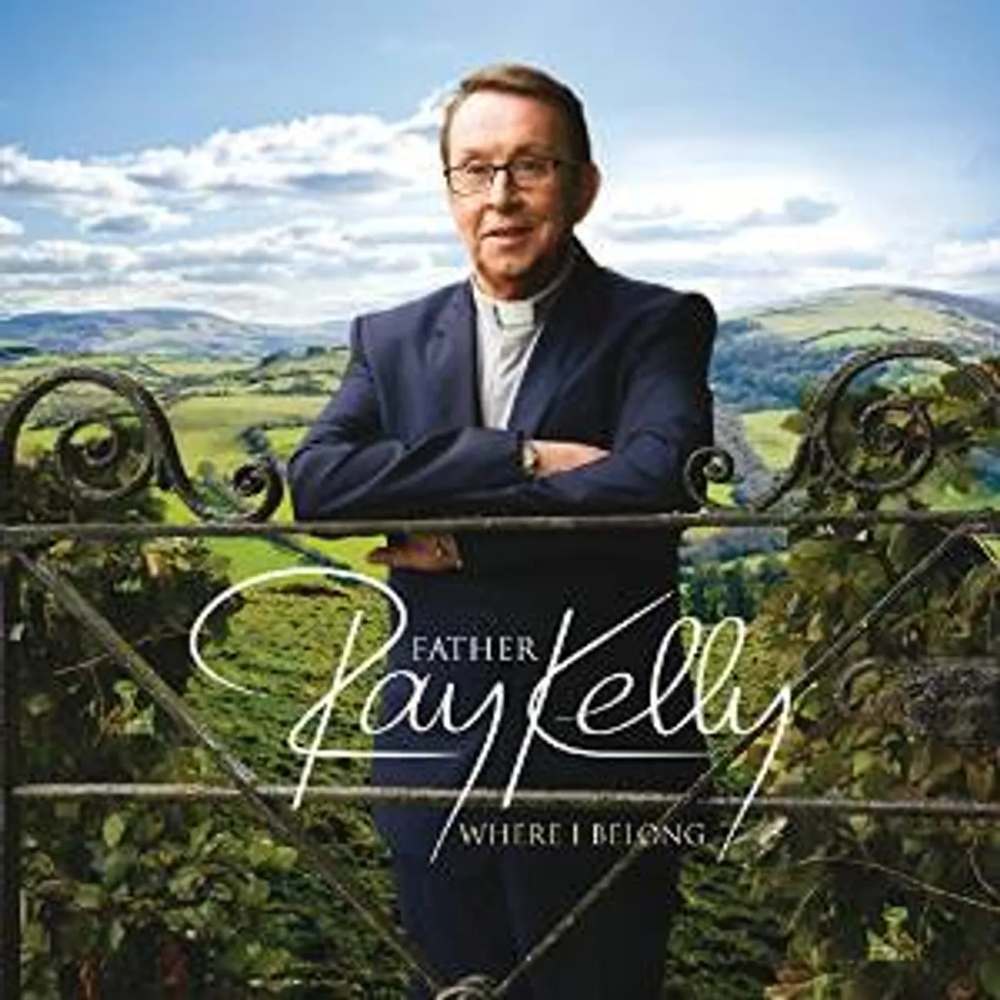 Father Ray Kelly WHERE I BELONG CD