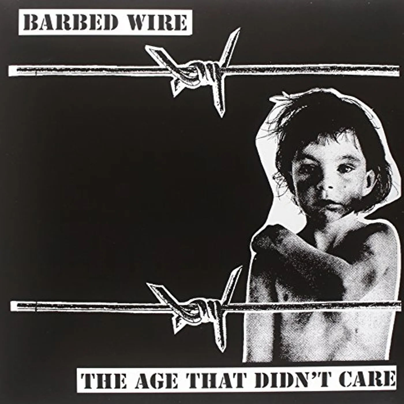 Barbed Wire AGE THAT DIDN'T CARE Vinyl Record