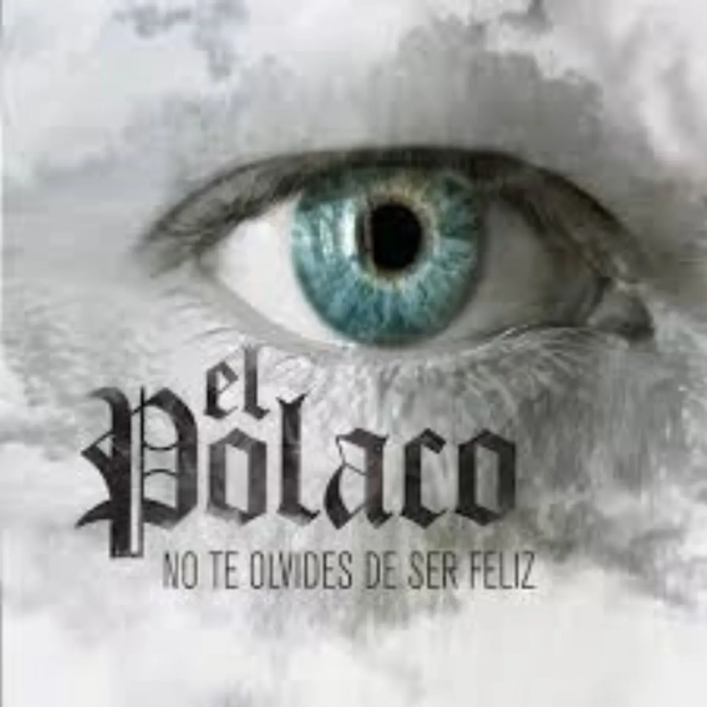 El Polaco NO TE OLVIDES DE SER FELIZ CD