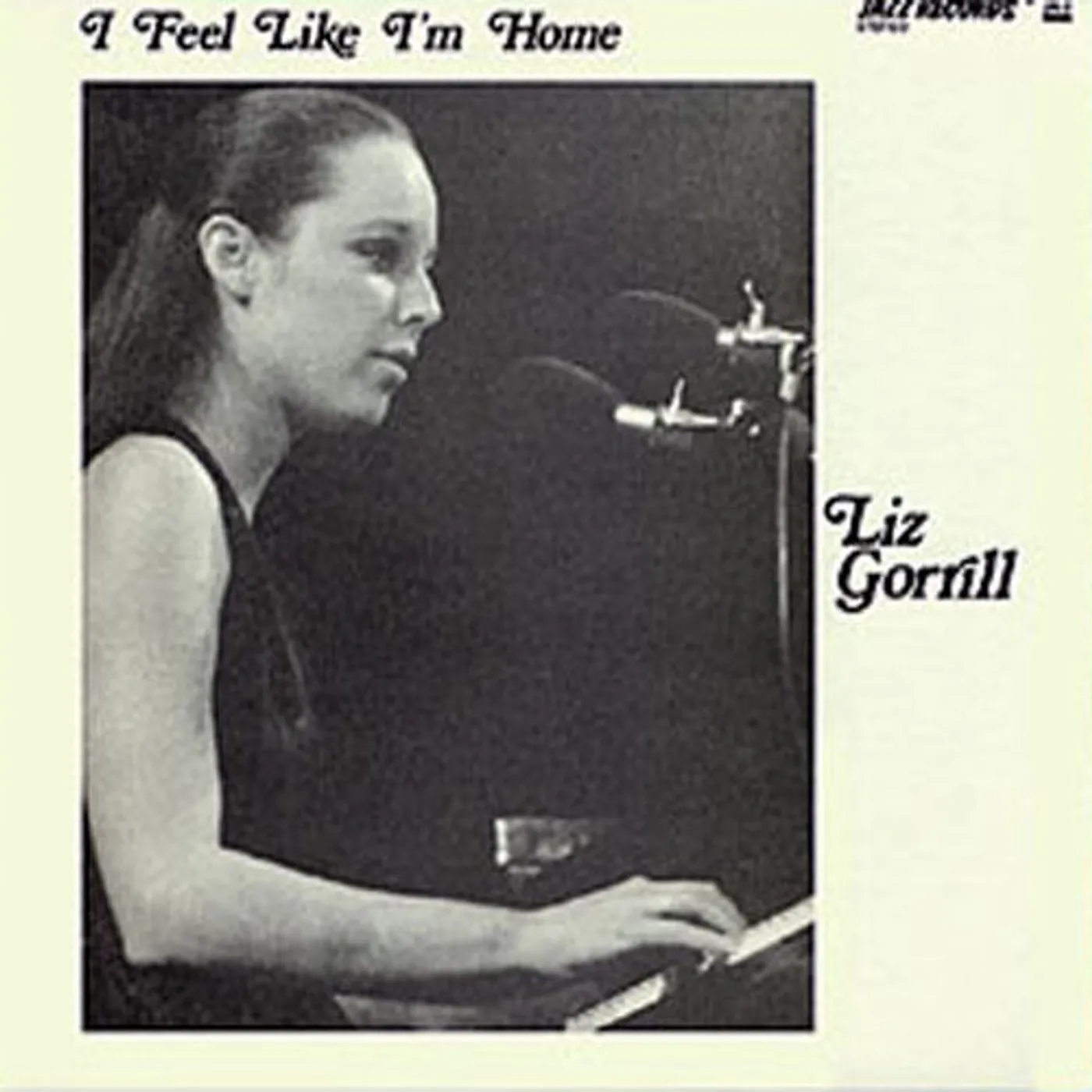 Liz Gorrill & Charley Krachy I FEEL LIKE IM HOME Vinyl Record