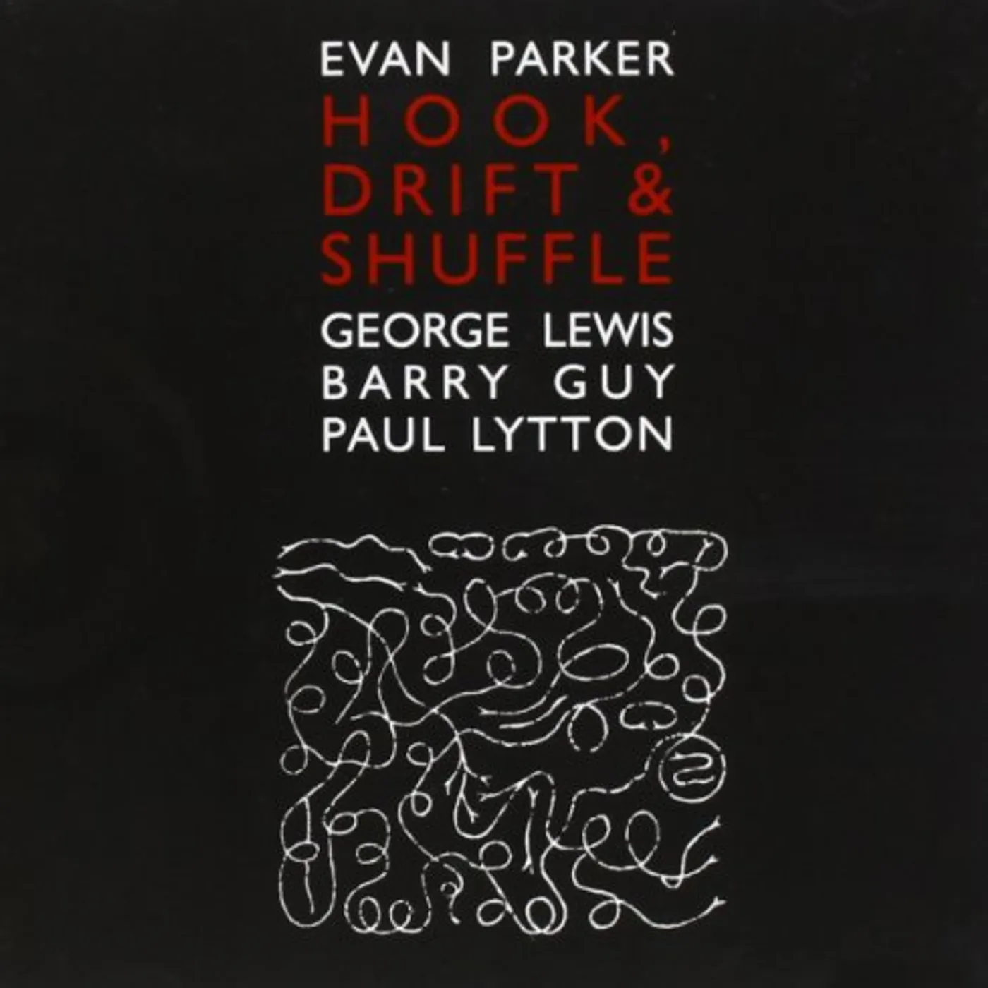 Evan Parker HOOK DRIFT & SHUFFLE CD