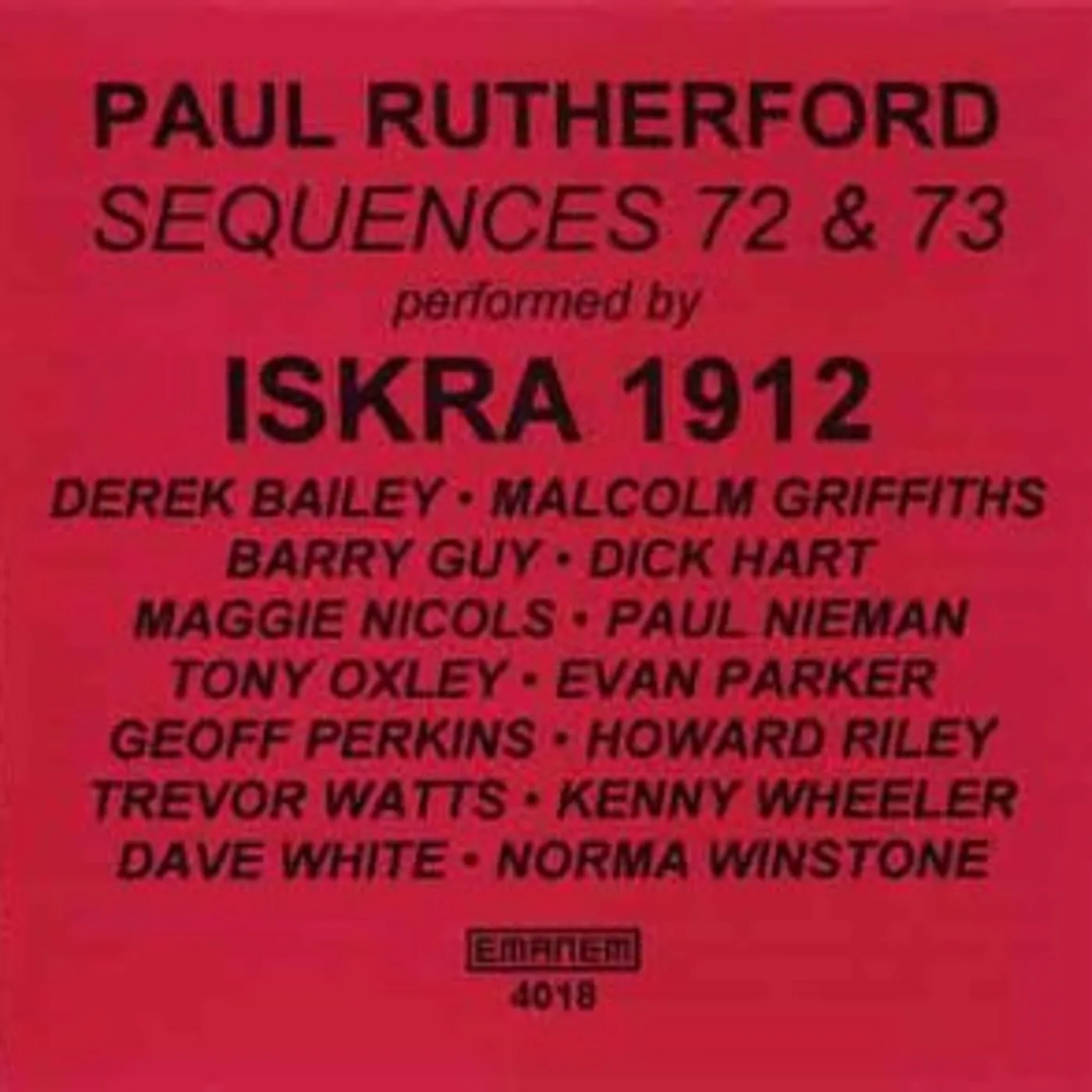 Paul Rutherford SEQUENCES 72 & 73 & ISKRA 1912 CD