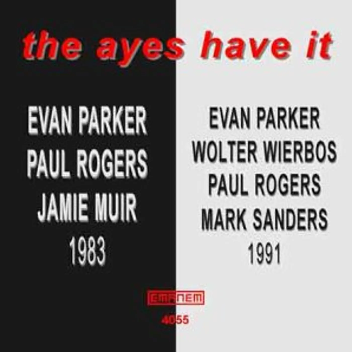 Evan Parker AYES HAVE IT CD