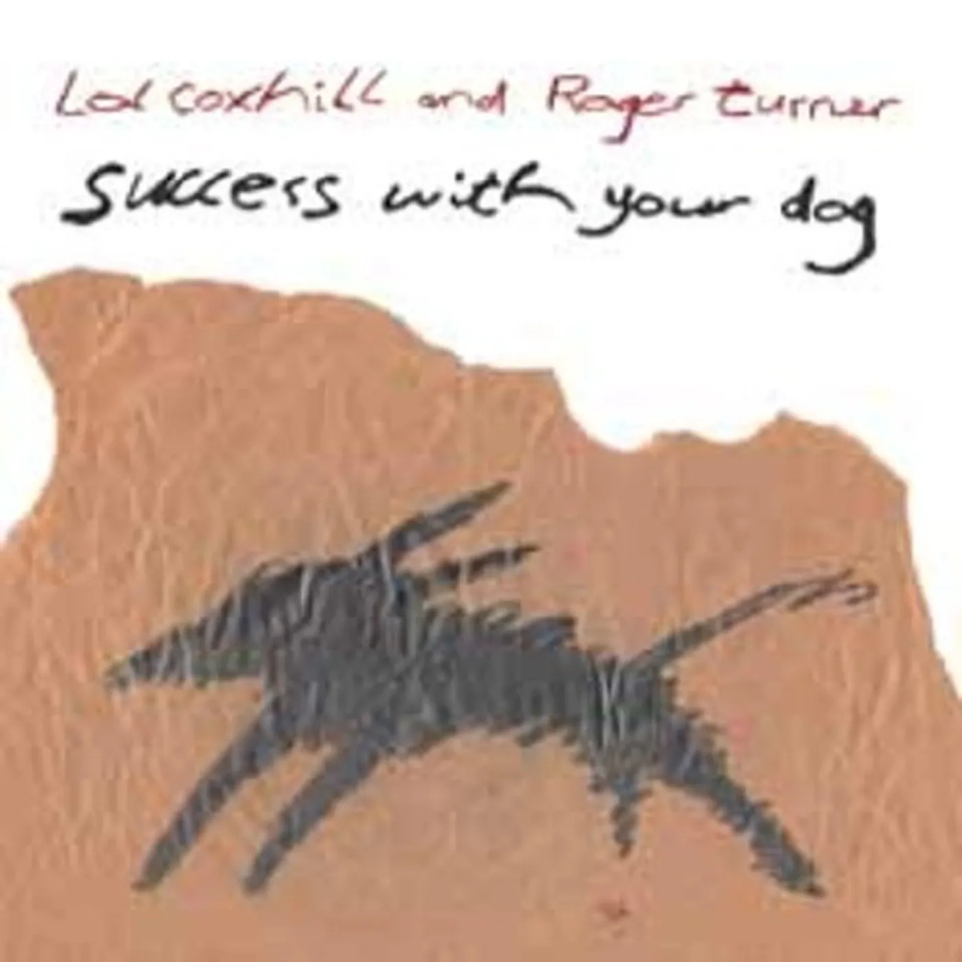 Lol Coxhill SUCCESS WITH YOUR DOG CD