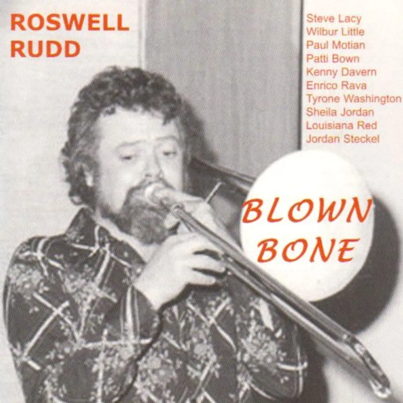 Roswell Rudd BLOWN BONE CD