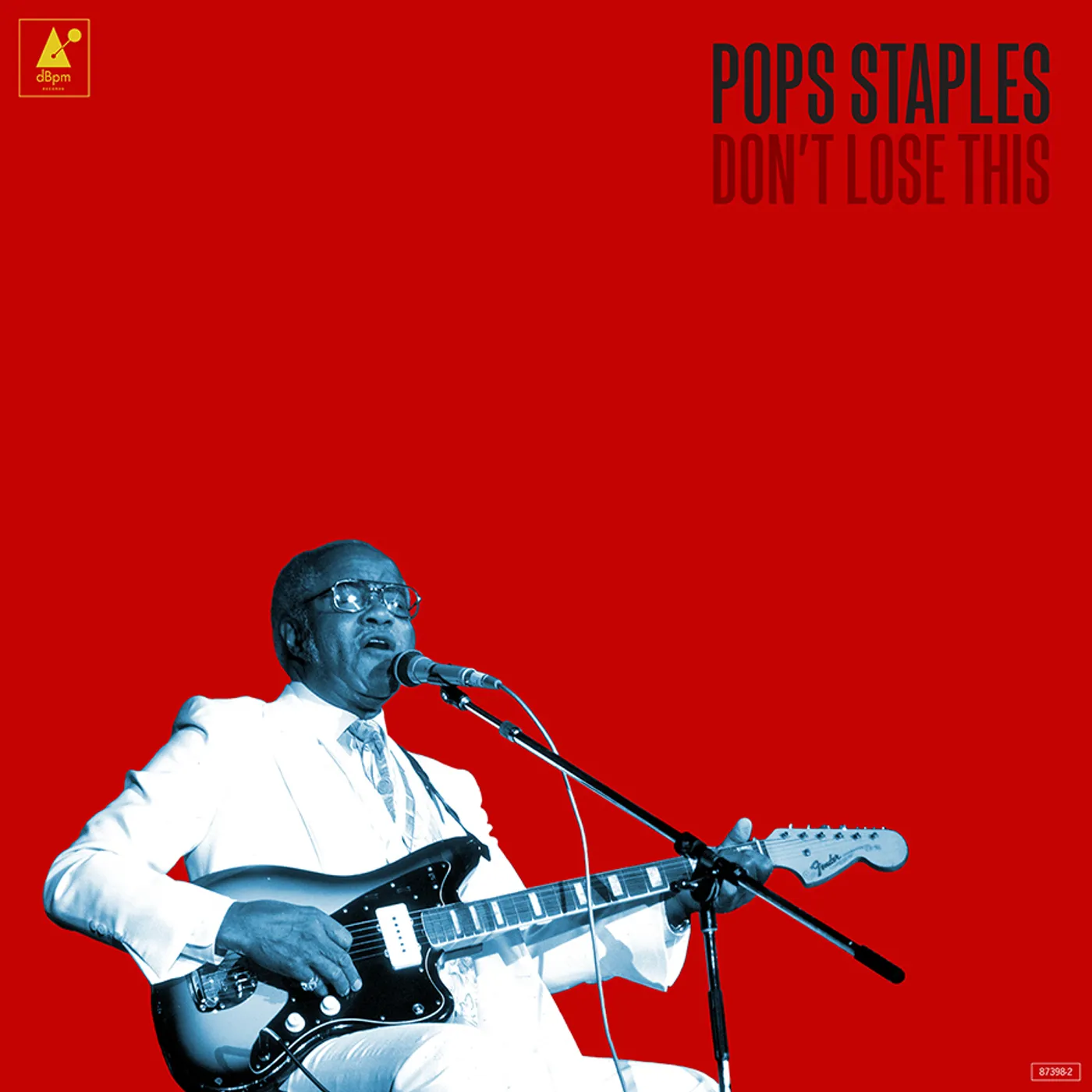Pops Staples DON'T LOSE THIS CD