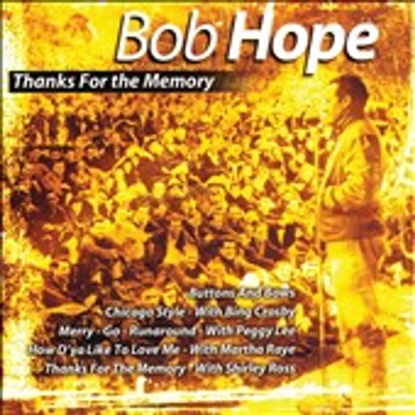 Bob Hope THANKS FOR THE MEMORY CD