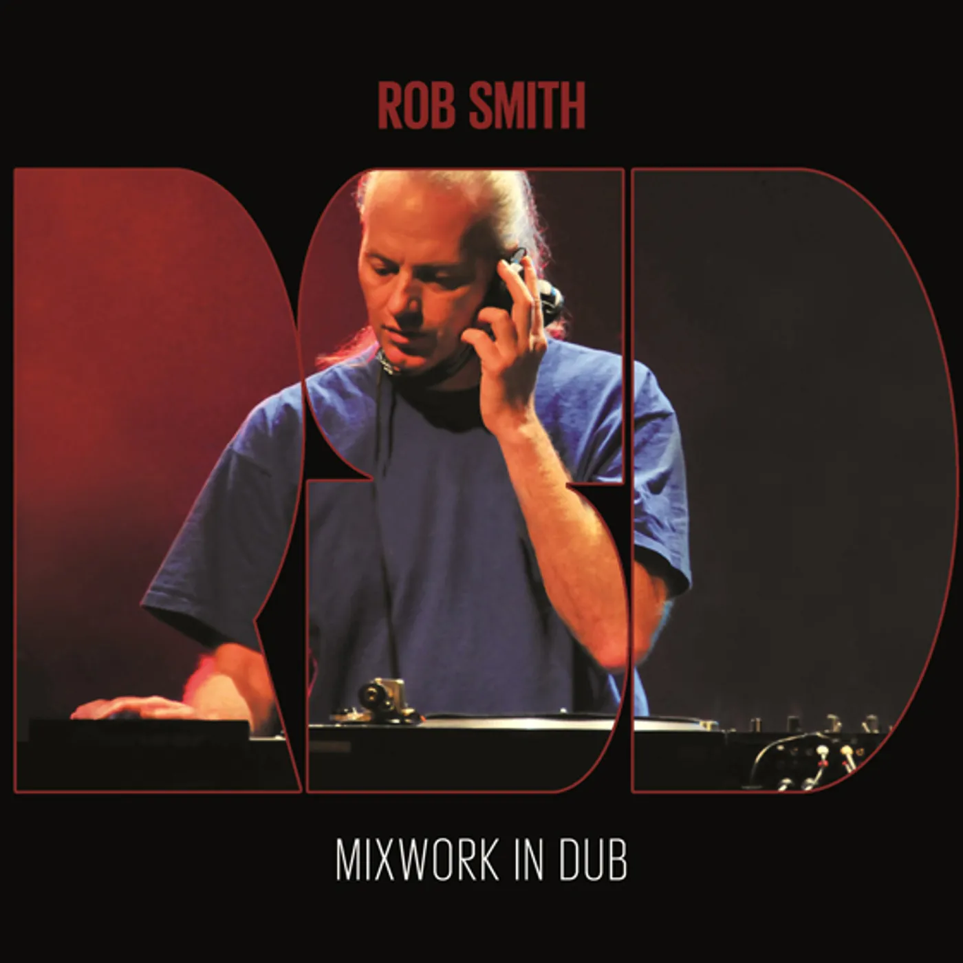 Rob Smith MIXWORK IN DUB CD