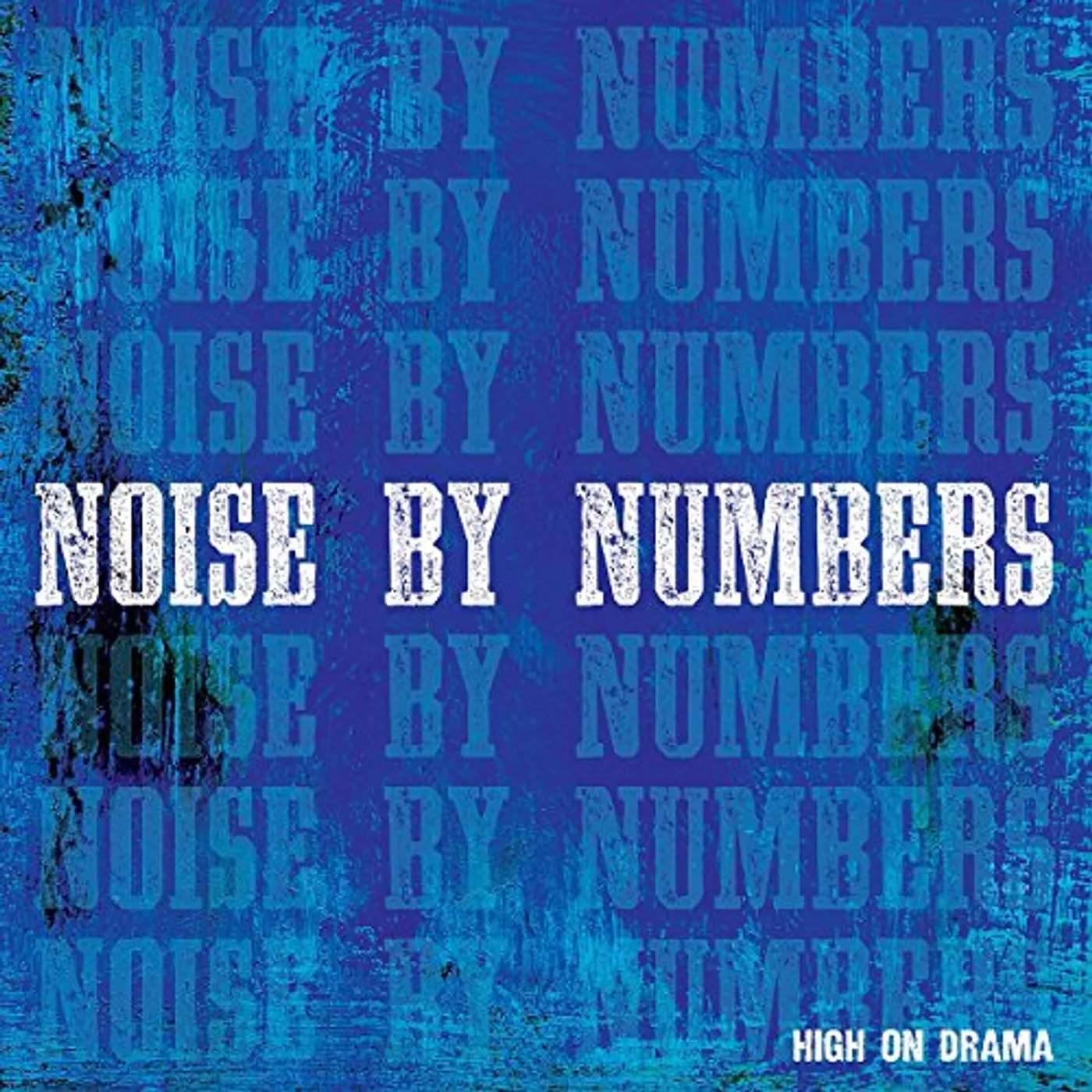 Noise By Numbers High On Drama Vinyl Record