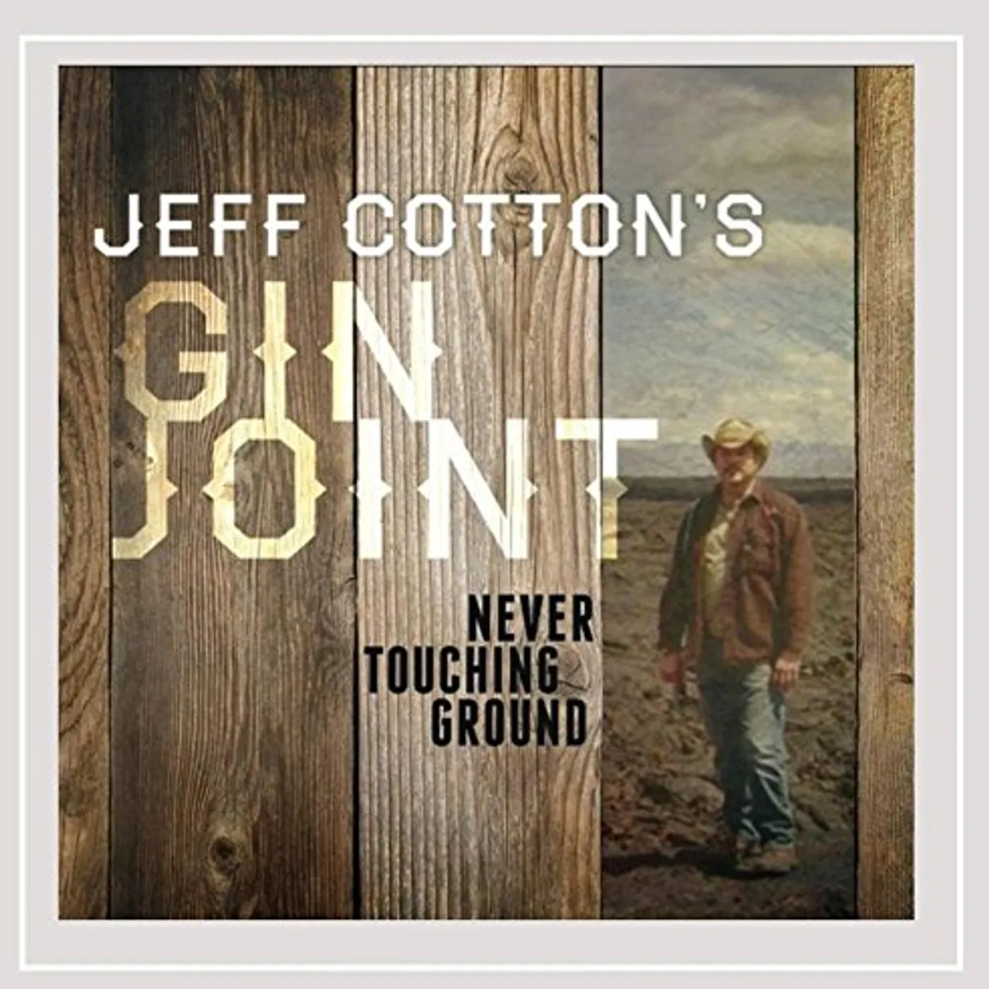 Jeff Cotton NEVER TOUCHING GROUND CD