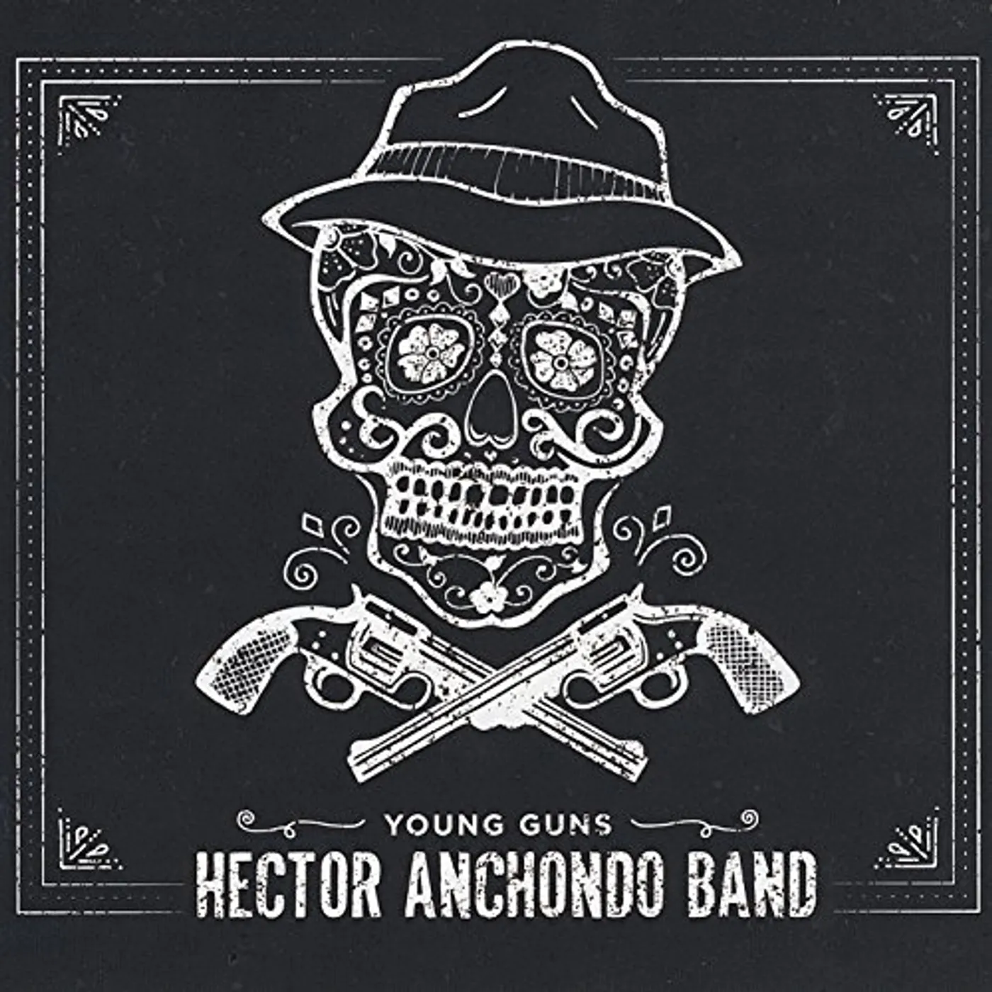 Hector Anchondo YOUNG GUNS CD