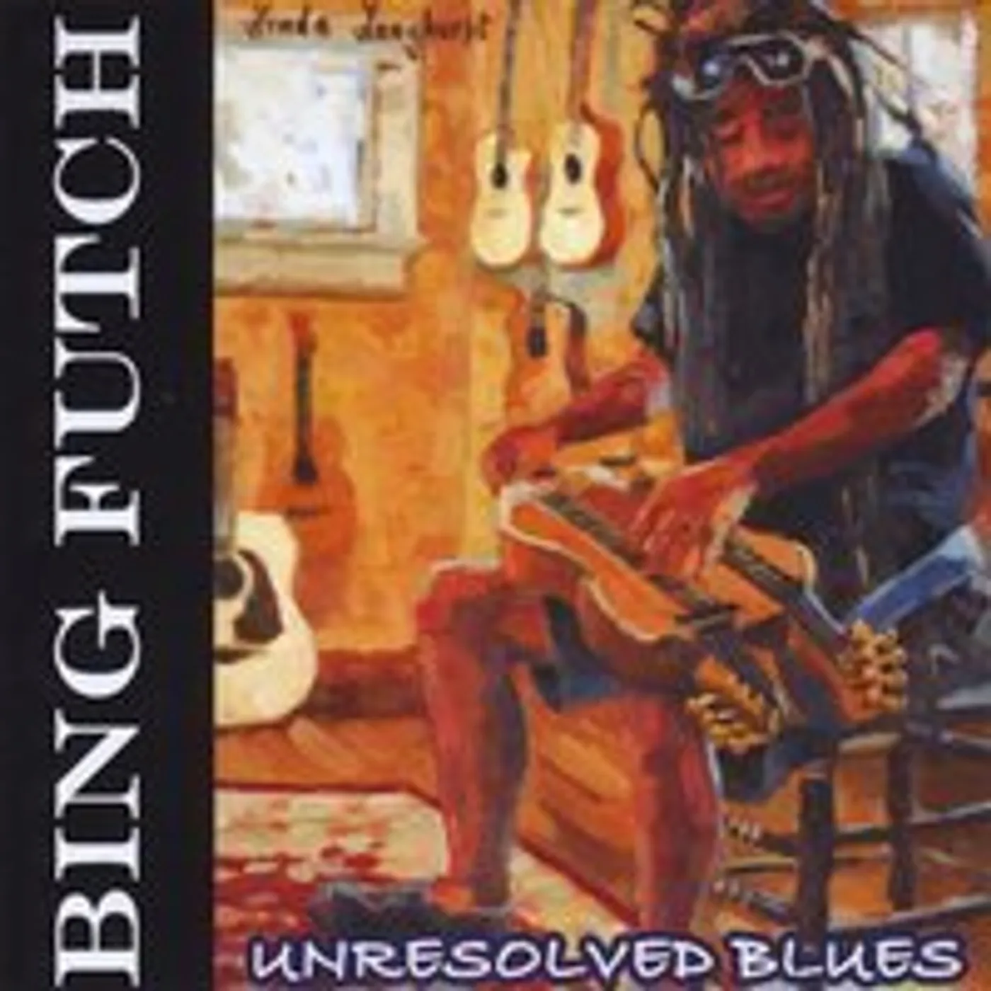 Bing Futch UNRESOLVED BLUES CD