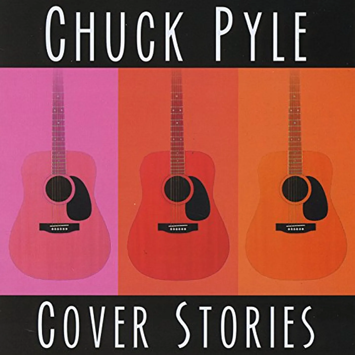 Chuck Pyle COVER STORIES CD