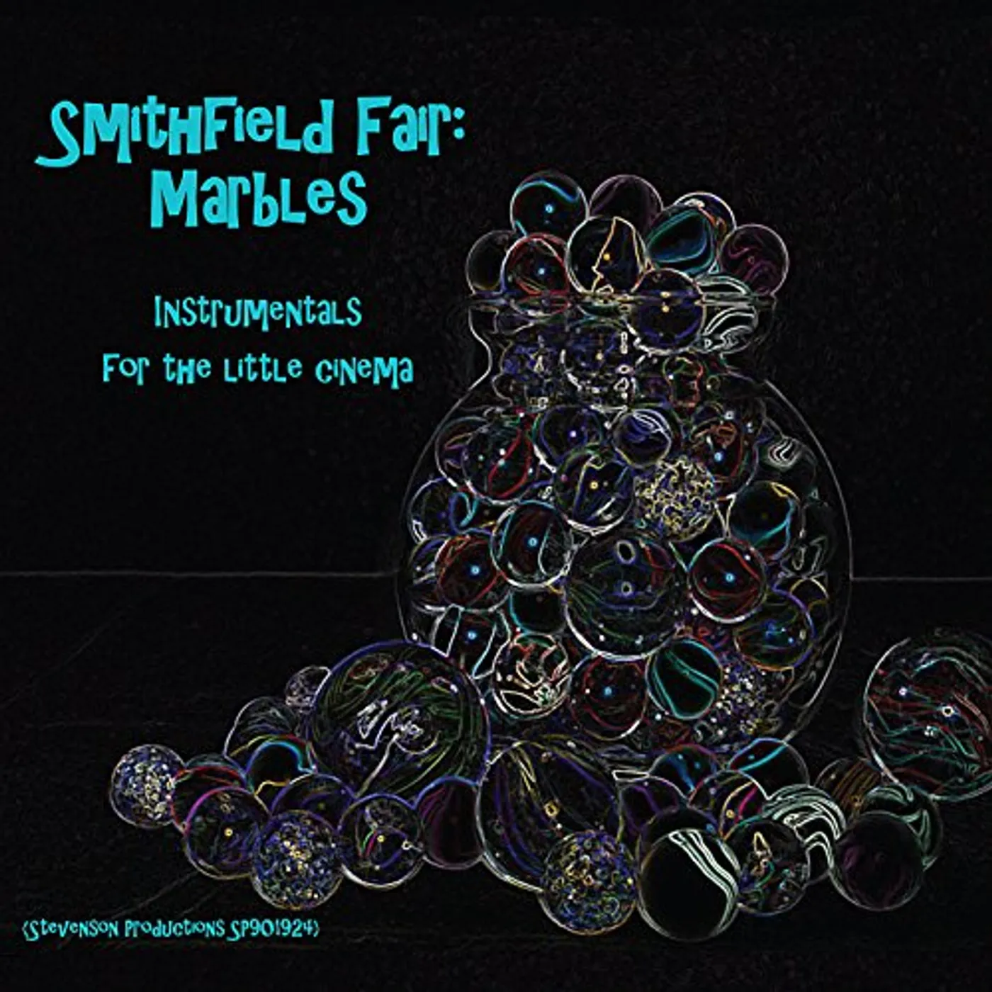 Smithfield Fair MARBLES: INSTRUMENTALS FOR THE LITTLE CINEMA CD