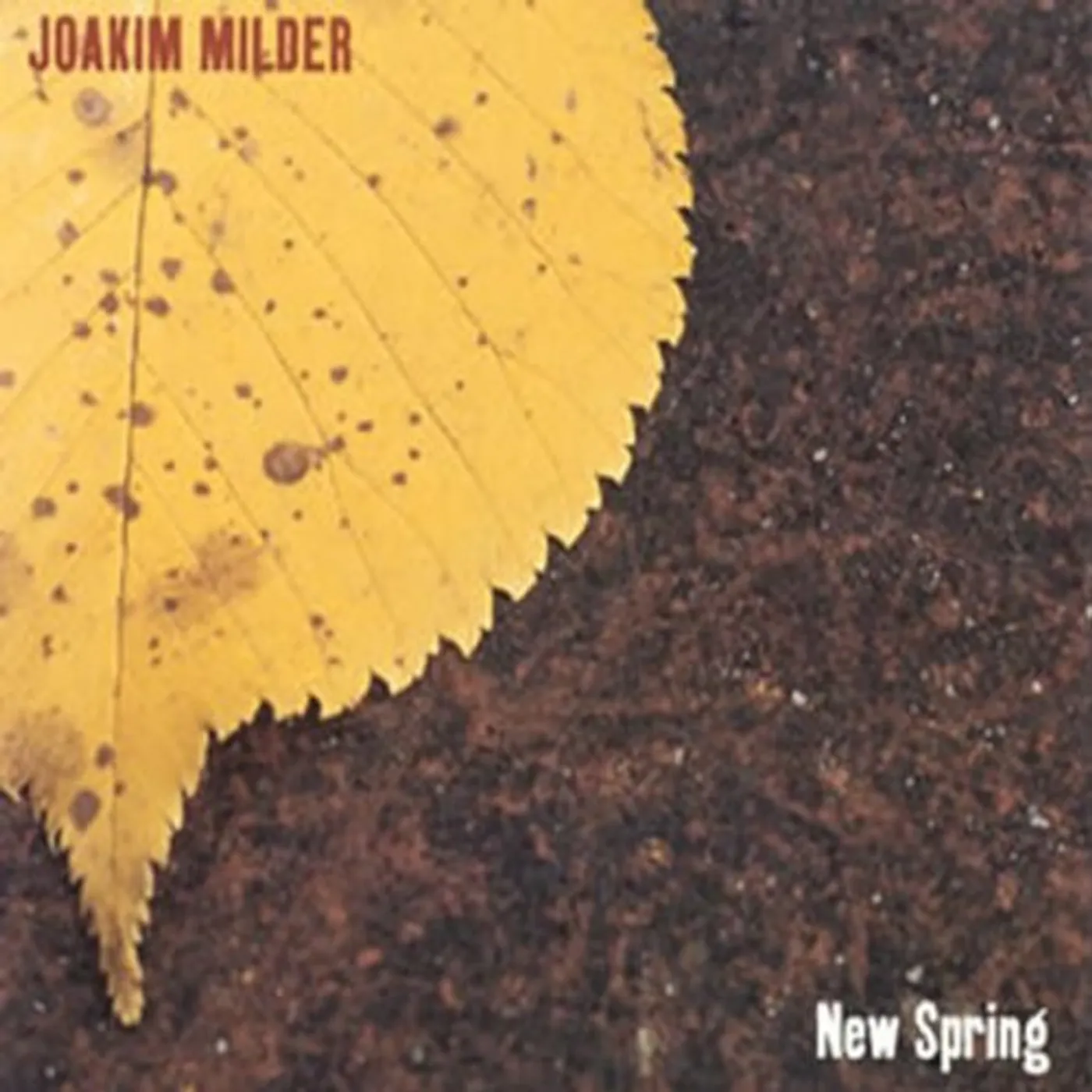 Joakim Milder NEW SPRING CD
