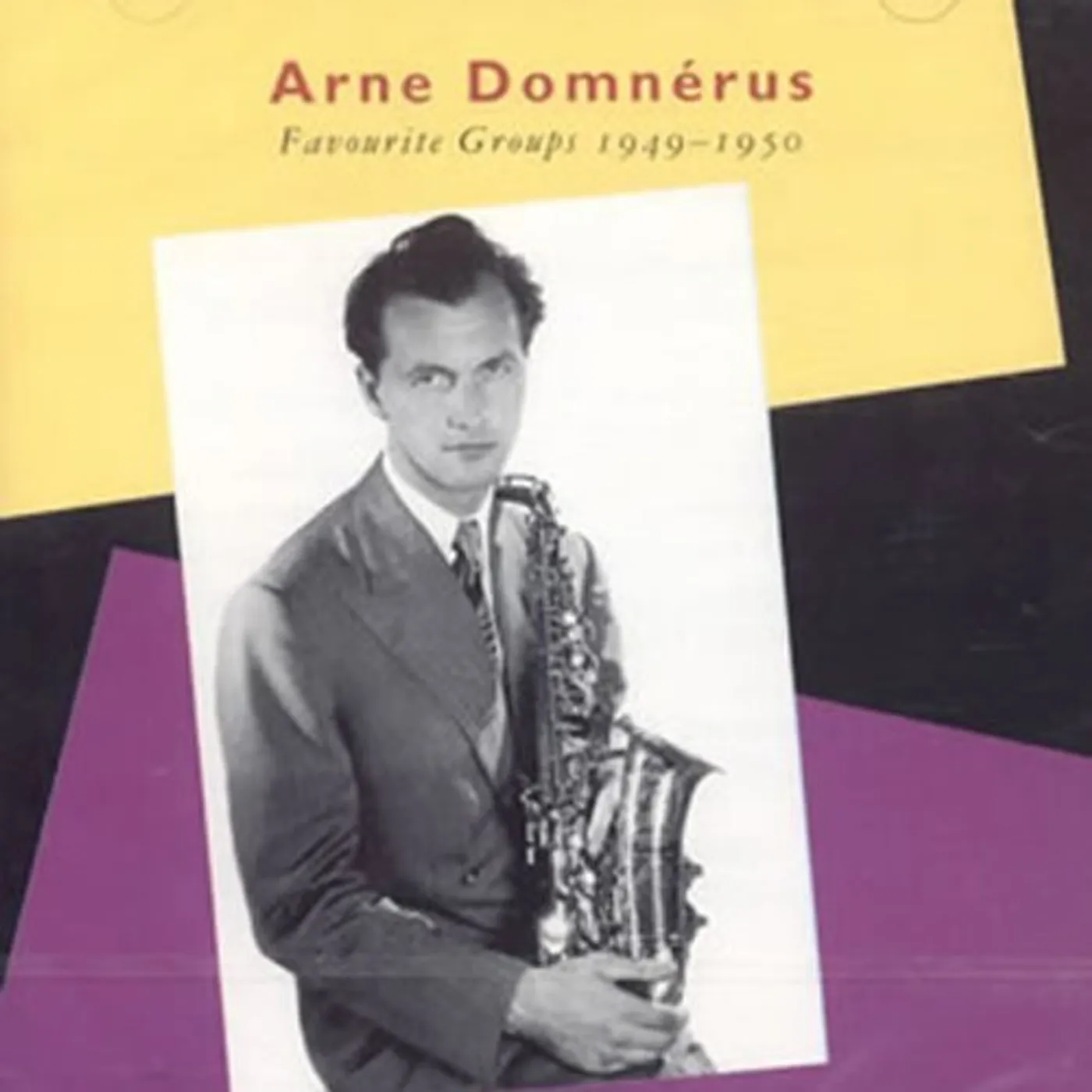 Arne Domnérus FAVOURITE GROUPS CD
